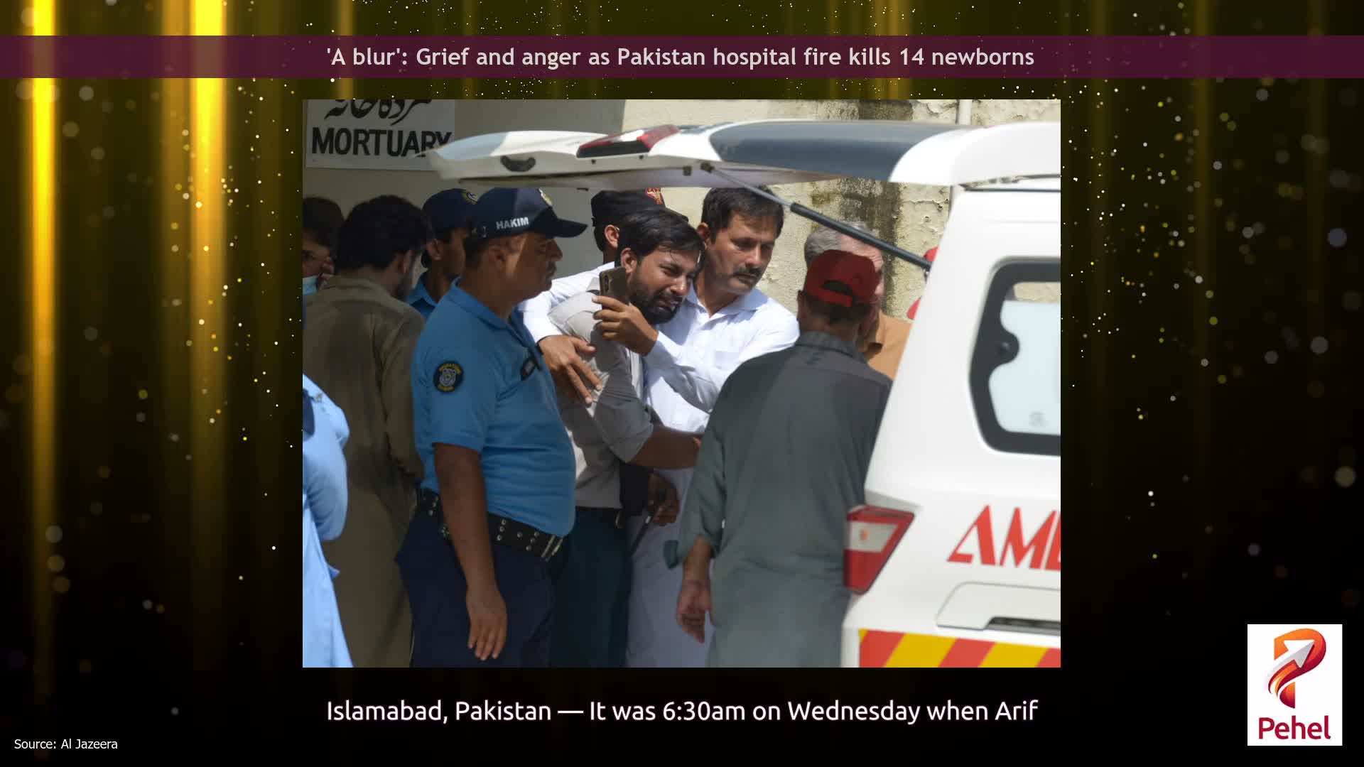'A blur': Grief and anger as Pakistan hospital fire kills 14 newborns