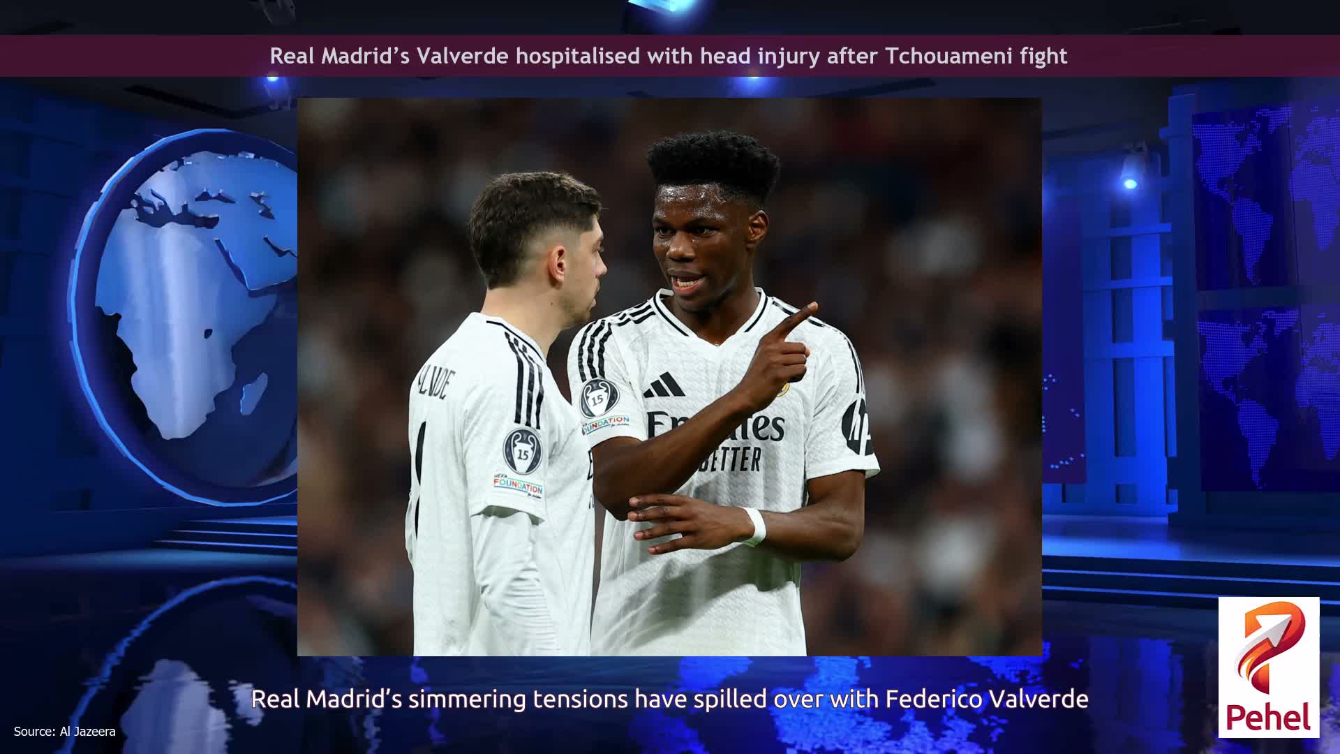 Real Madrid’s Valverde hospitalised with head injury after Tchouameni fight