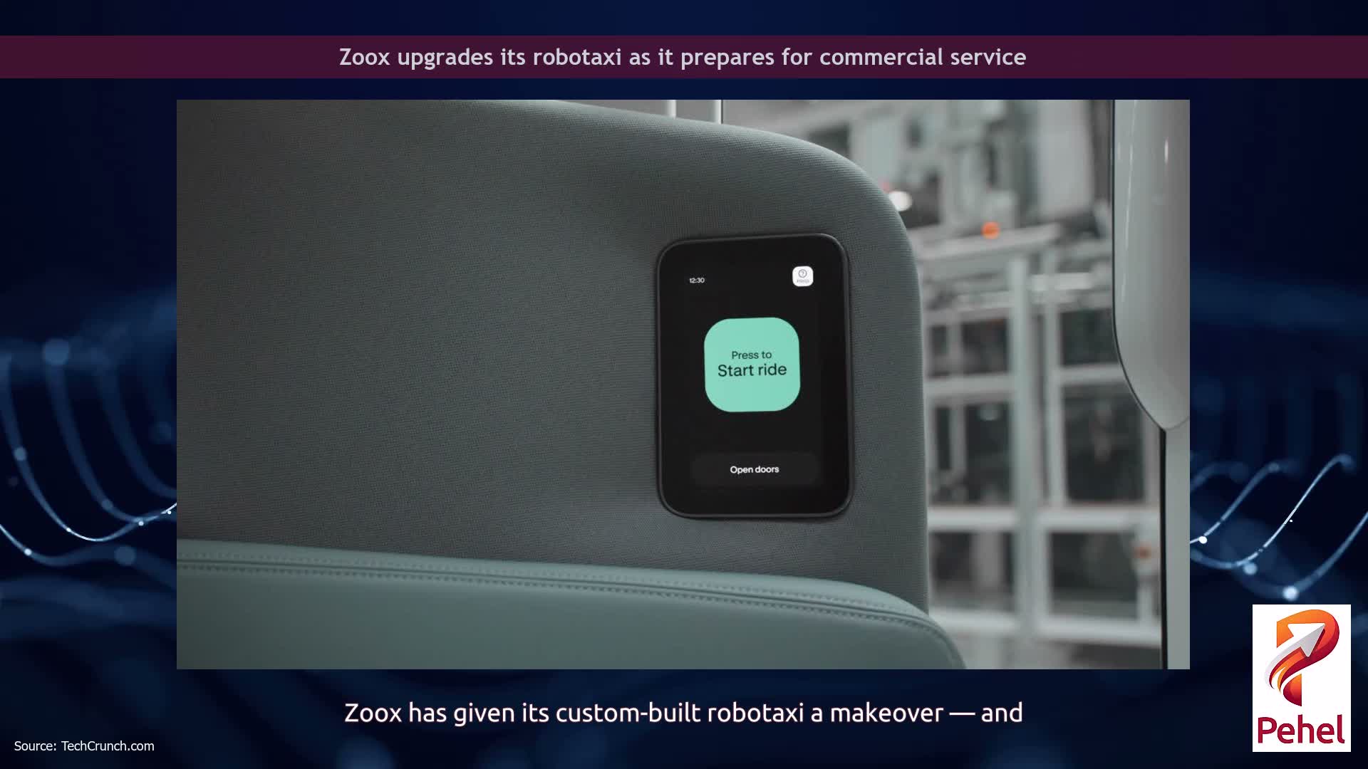 Zoox upgrades its robotaxi as it prepares for commercial service