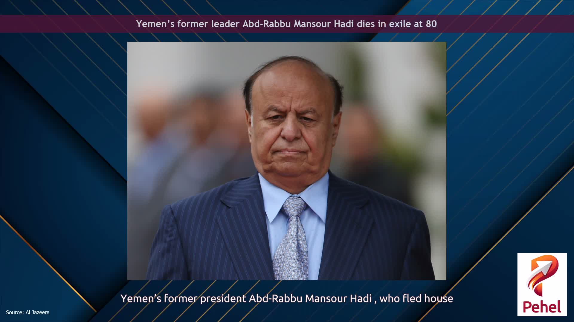 Yemen’s former leader Abd-Rabbu Mansour Hadi dies in exile at 80