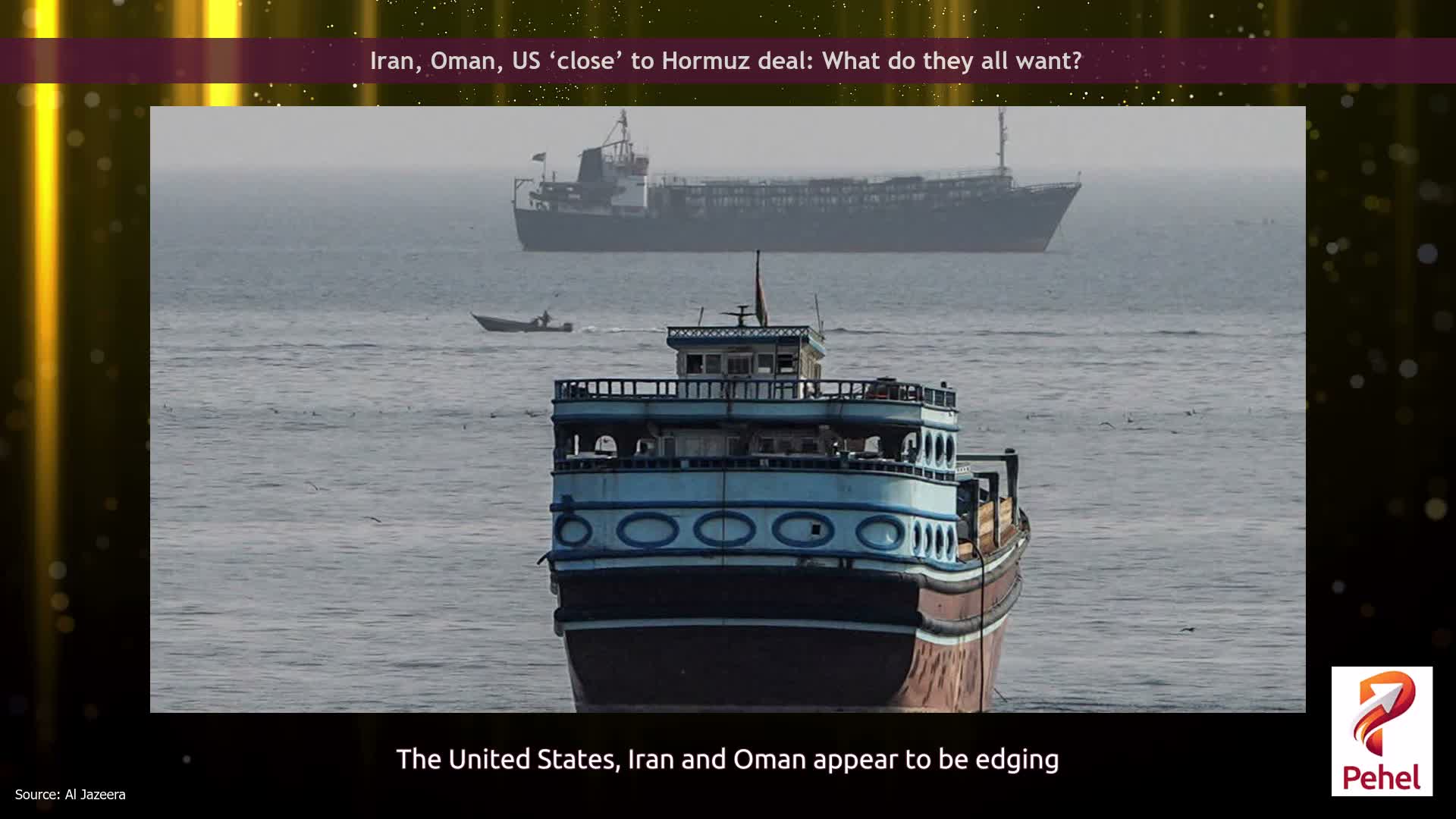 Iran, Oman, US ‘close’ to Hormuz deal: What do they all want?