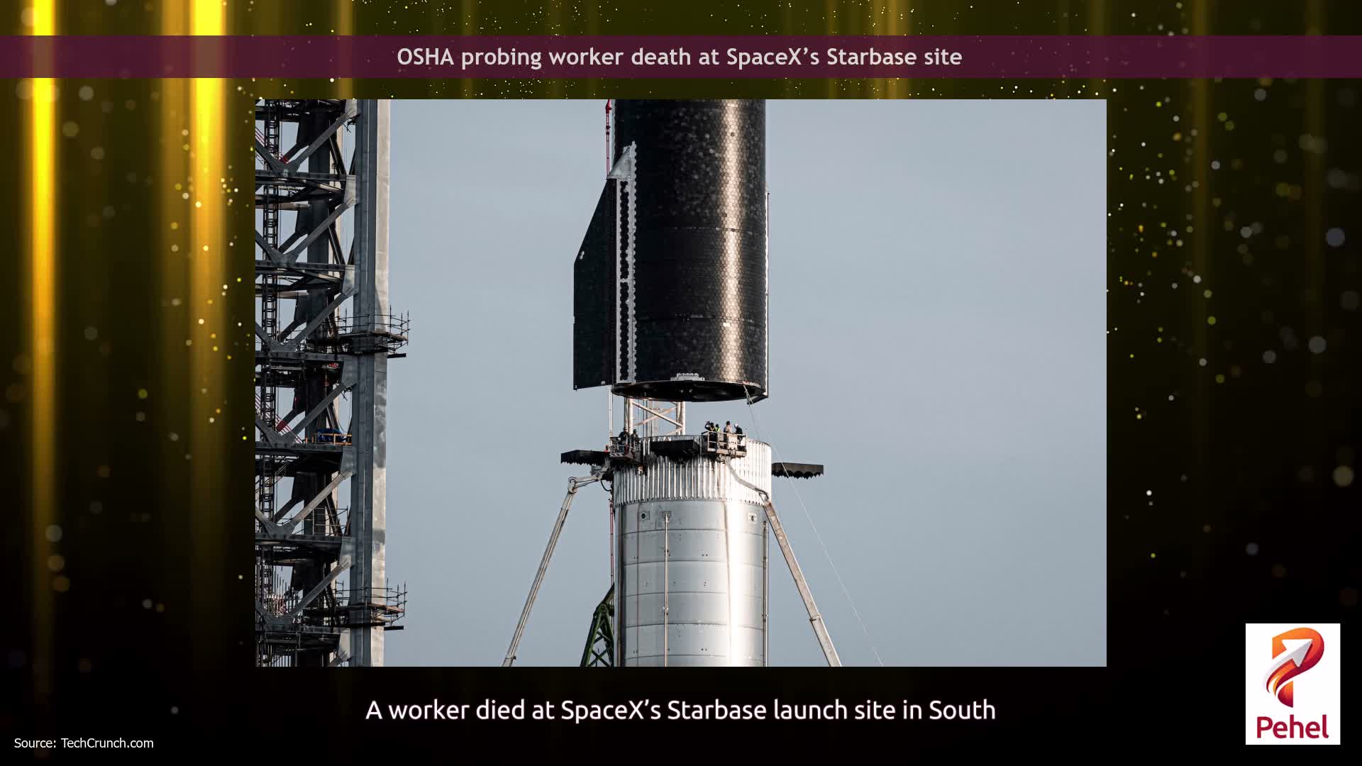 OSHA probing worker death at SpaceX’s Starbase site