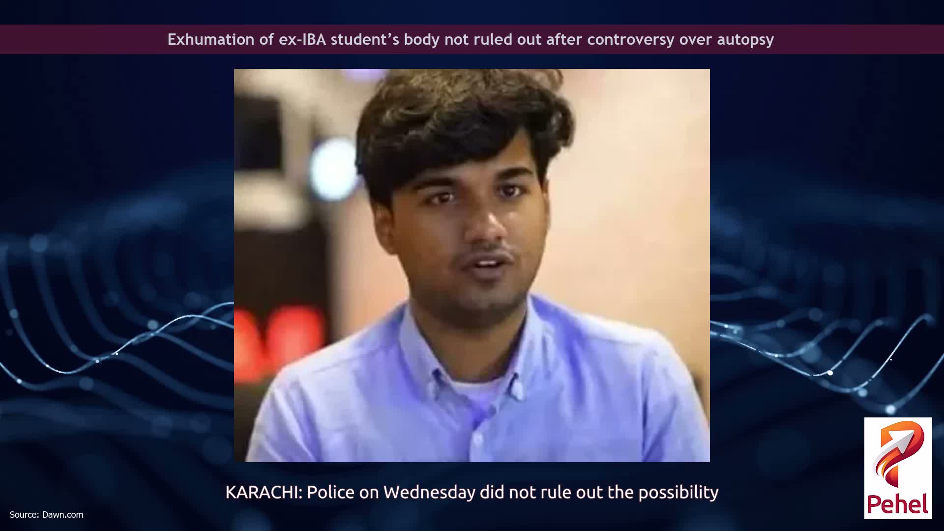 Exhumation of ex-IBA student’s body not ruled out after controversy over autopsy