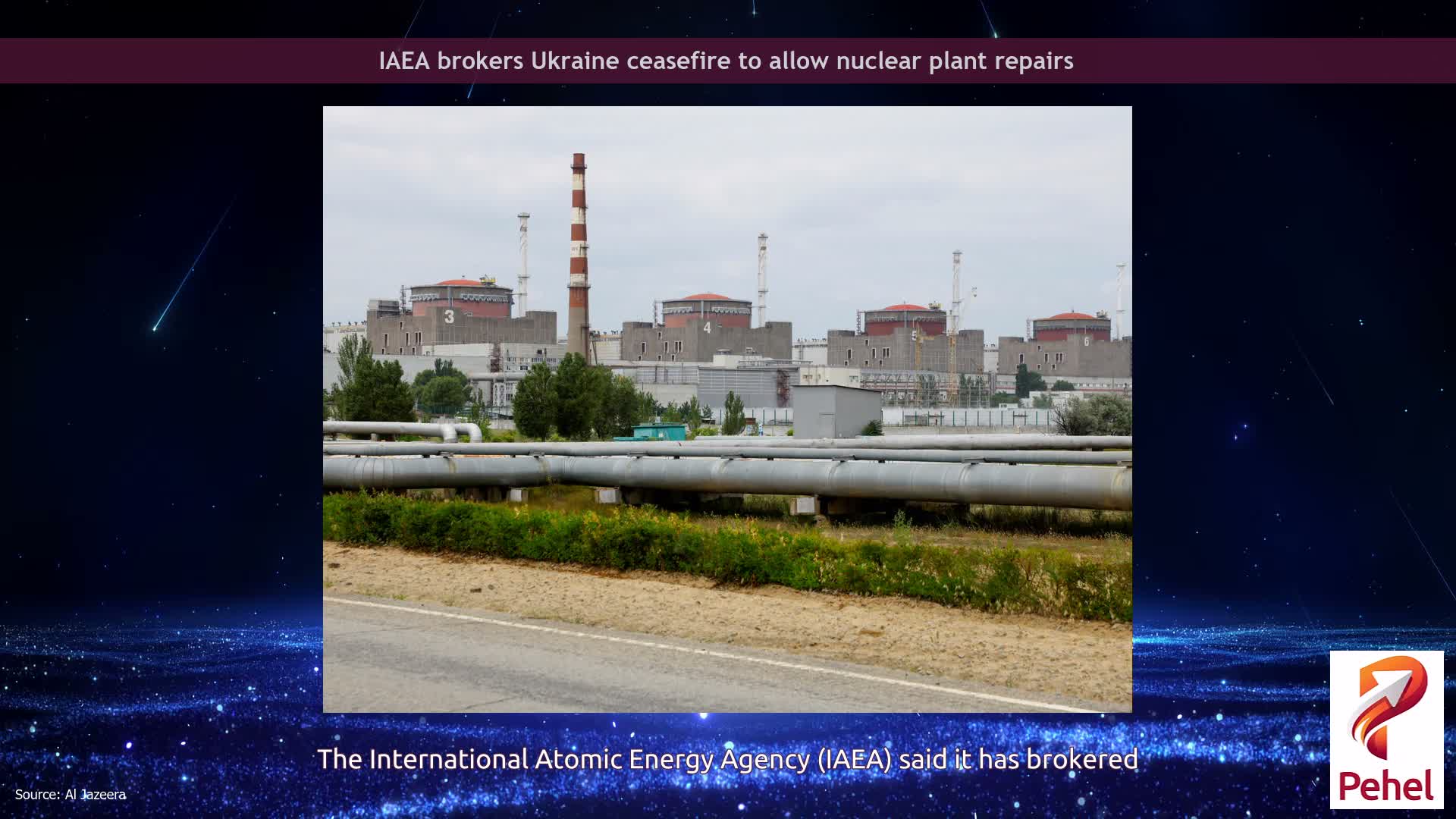 IAEA brokers Ukraine ceasefire to allow nuclear plant repairs