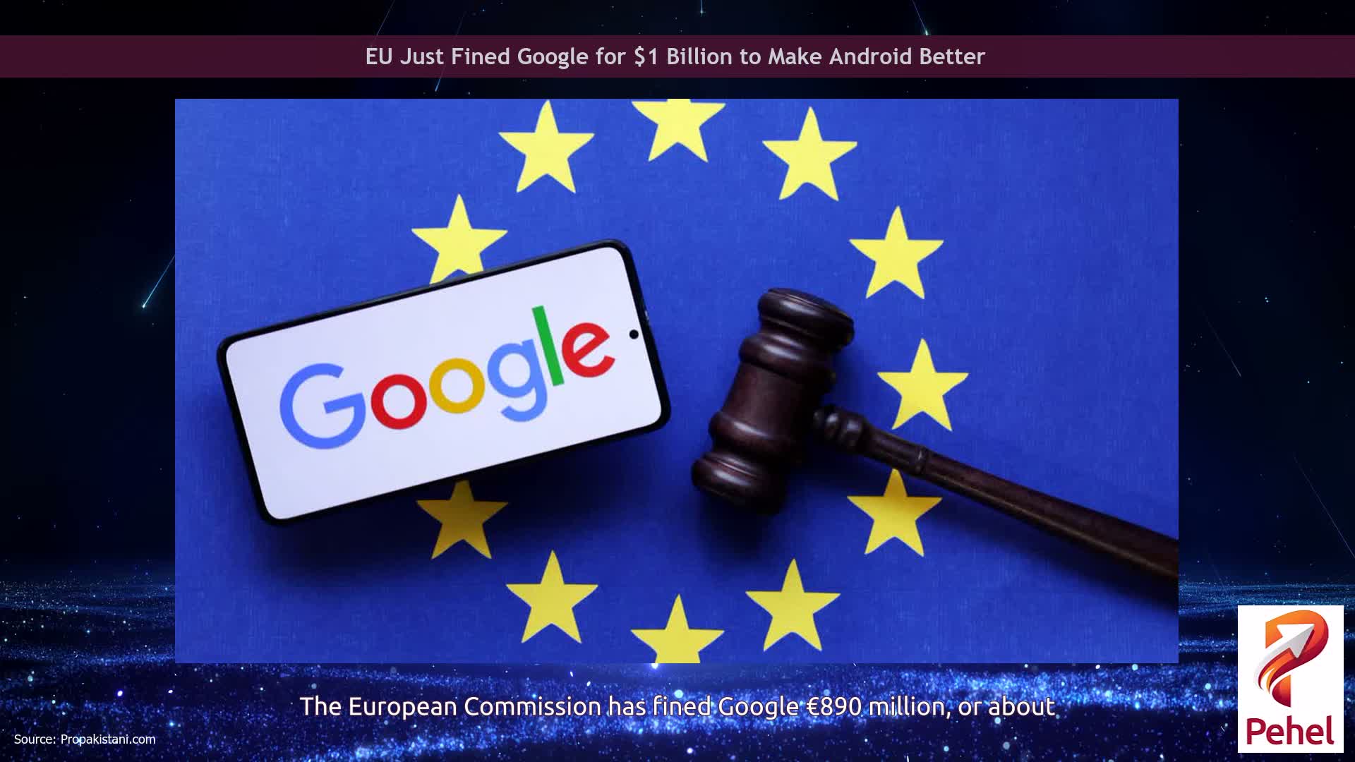 EU Just Fined Google for $1 Billion to Make Android Better