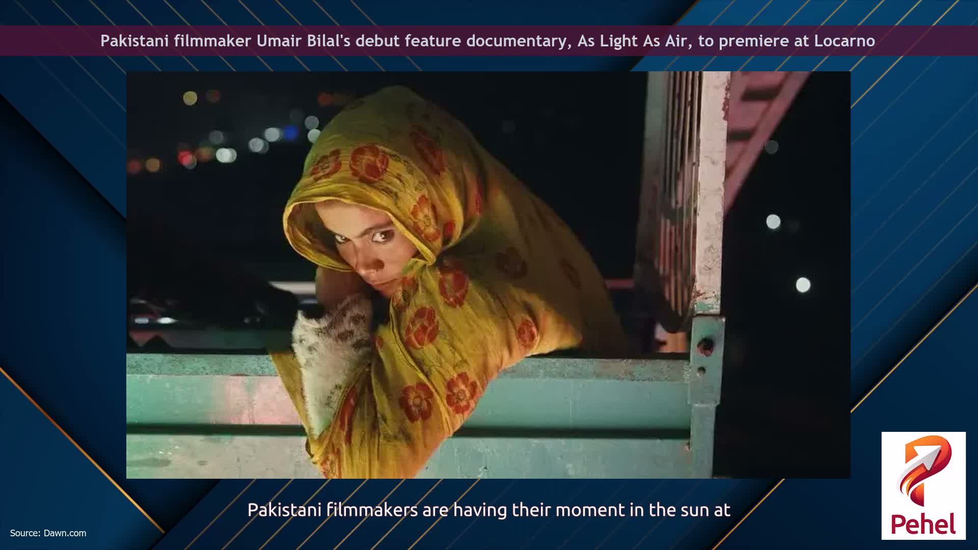 Pakistani filmmaker Umair Bilal's debut feature documentary, As Light As Air, to premiere at Locarno