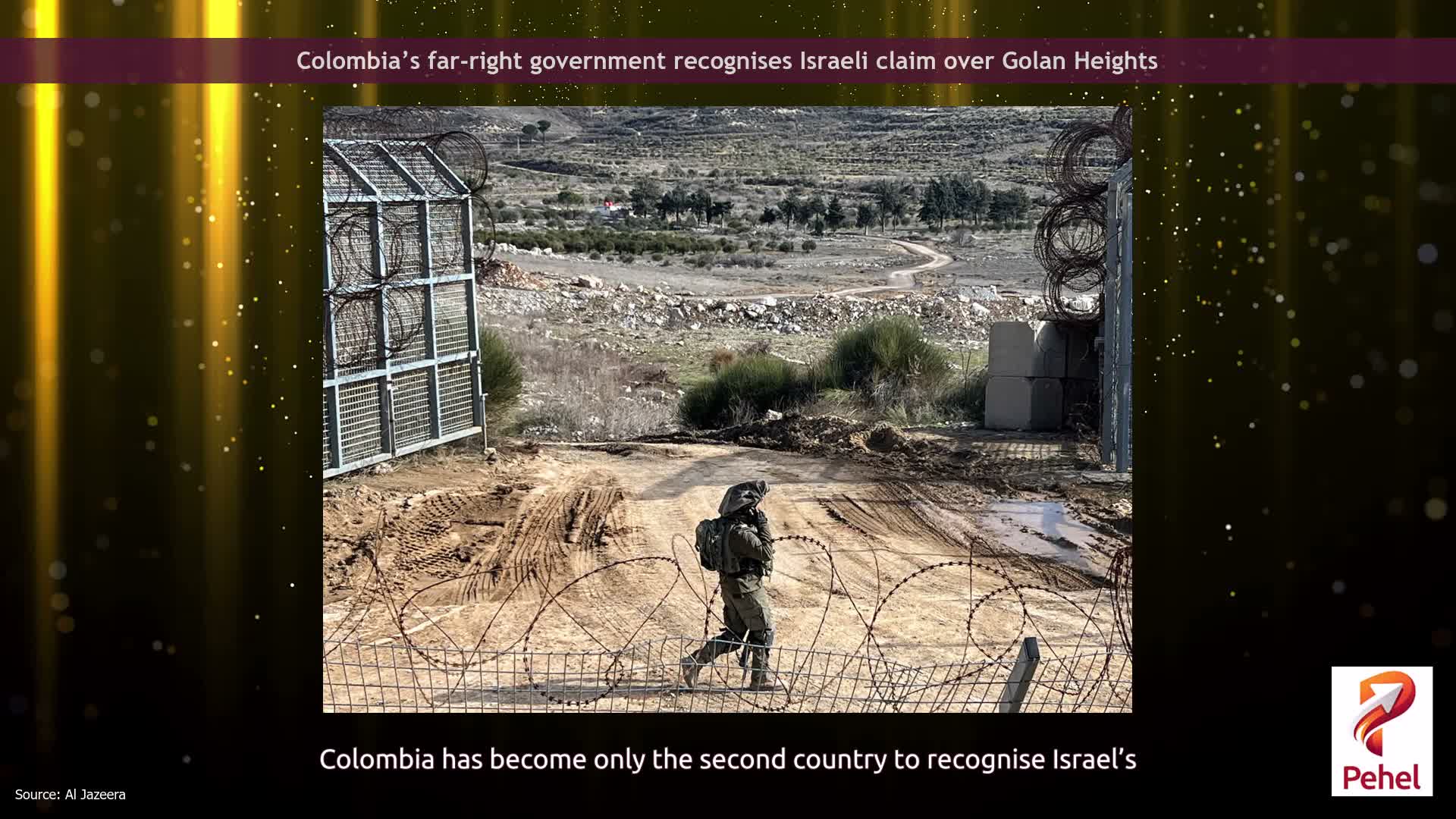 Colombia’s far-right government recognises Israeli claim over Golan Heights