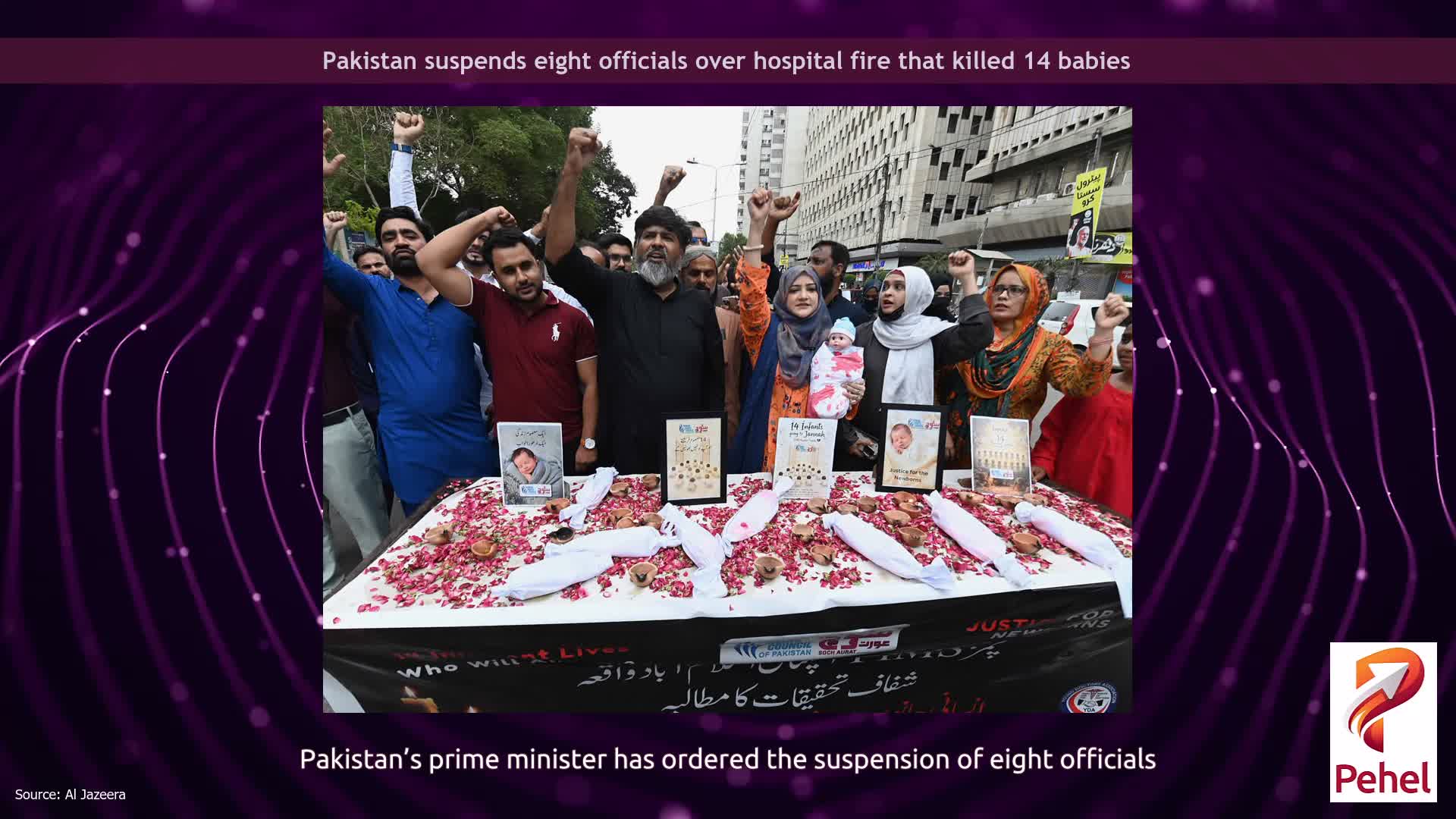 Pakistan suspends eight officials over hospital fire that killed 14 babies