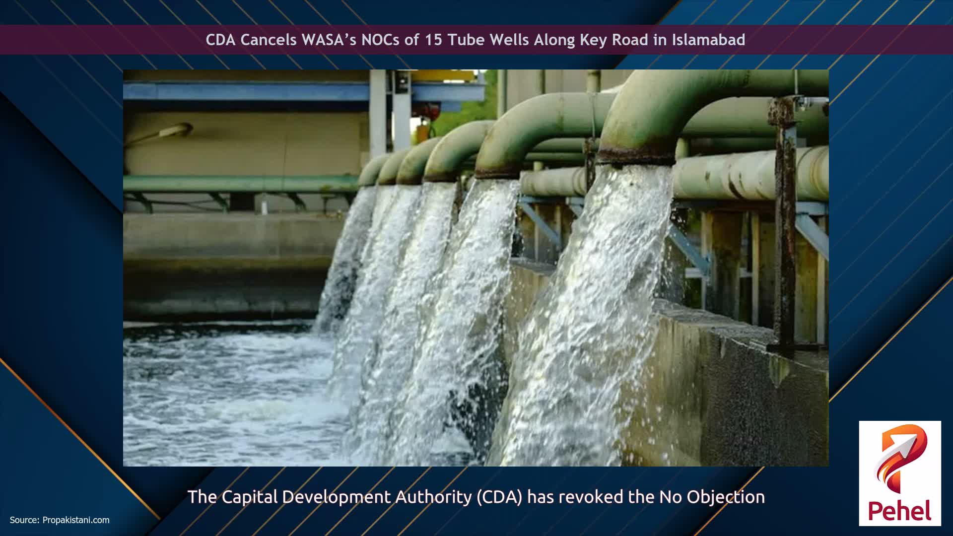CDA Cancels WASA’s NOCs of 15 Tube Wells Along Key Road in Islamabad
