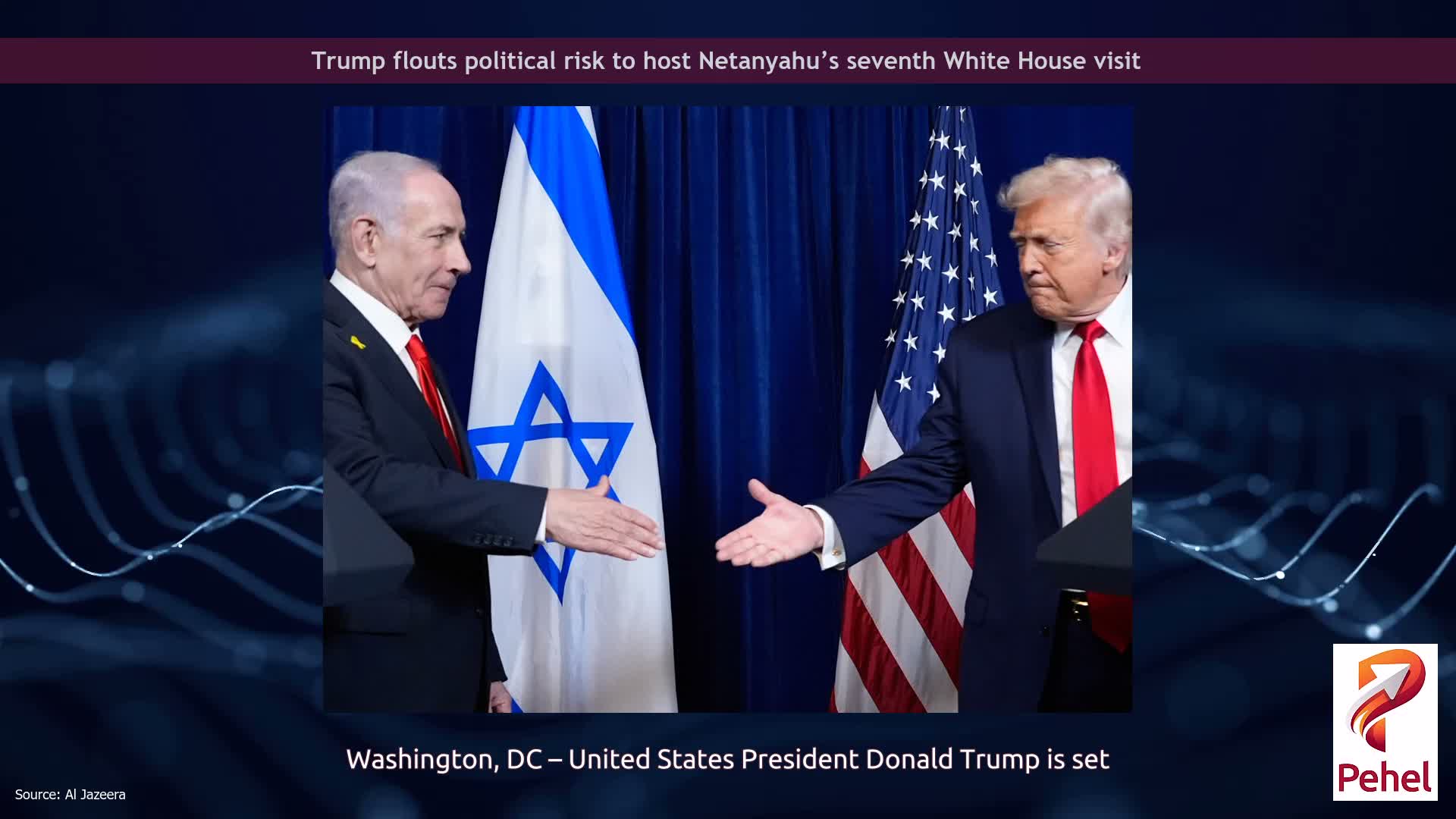 Trump flouts political risk to host Netanyahu’s seventh White House visit