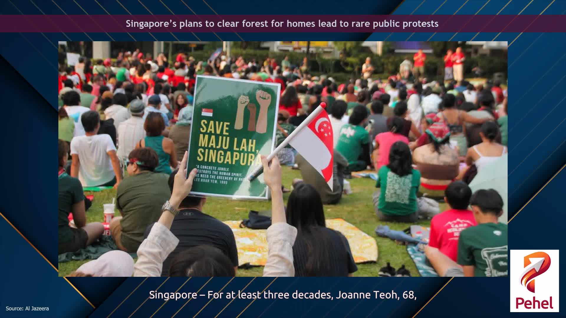 Singapore’s plans to clear forest for homes lead to rare public protests