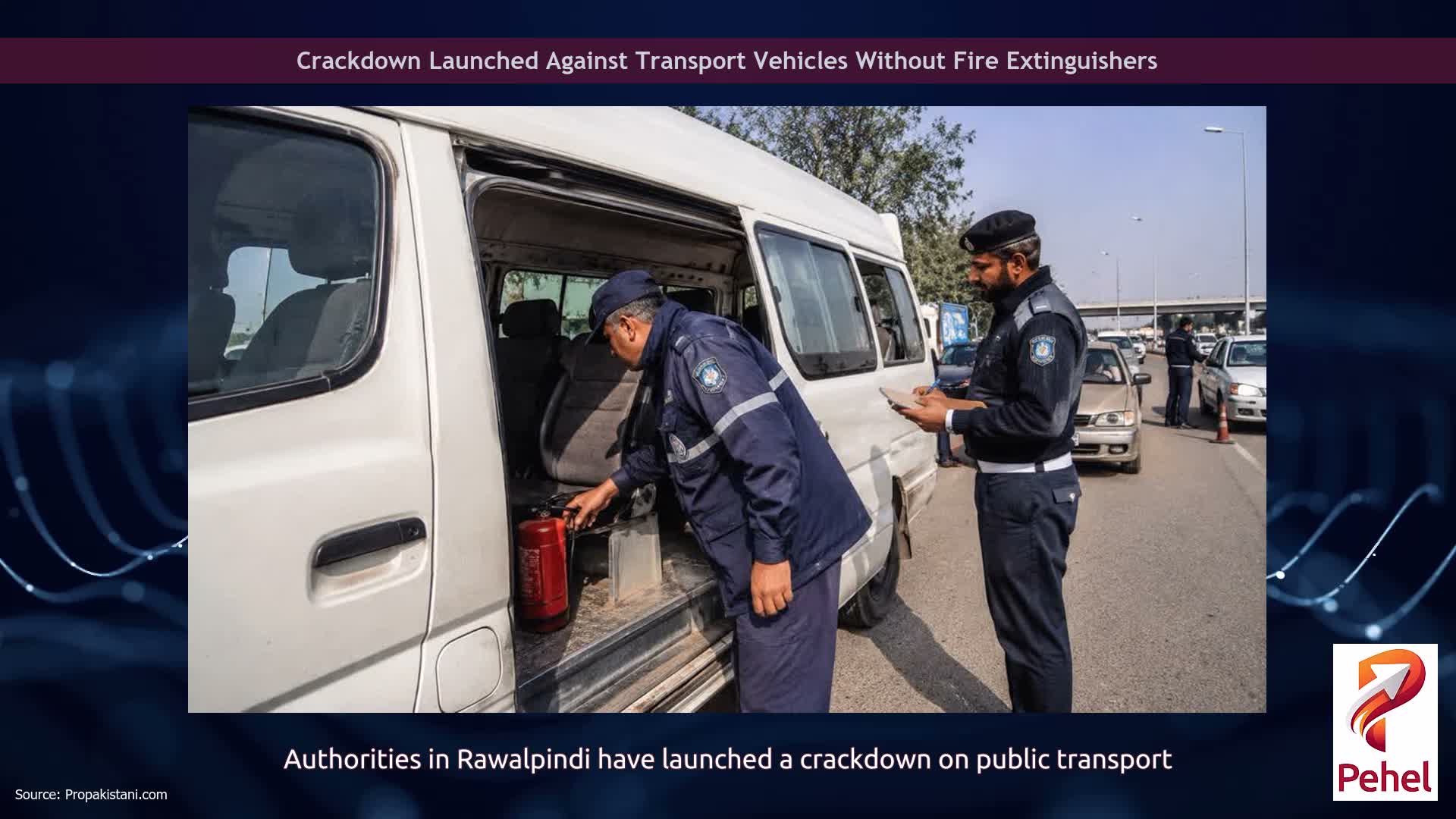 Crackdown Launched Against Transport Vehicles Without Fire Extinguishers
