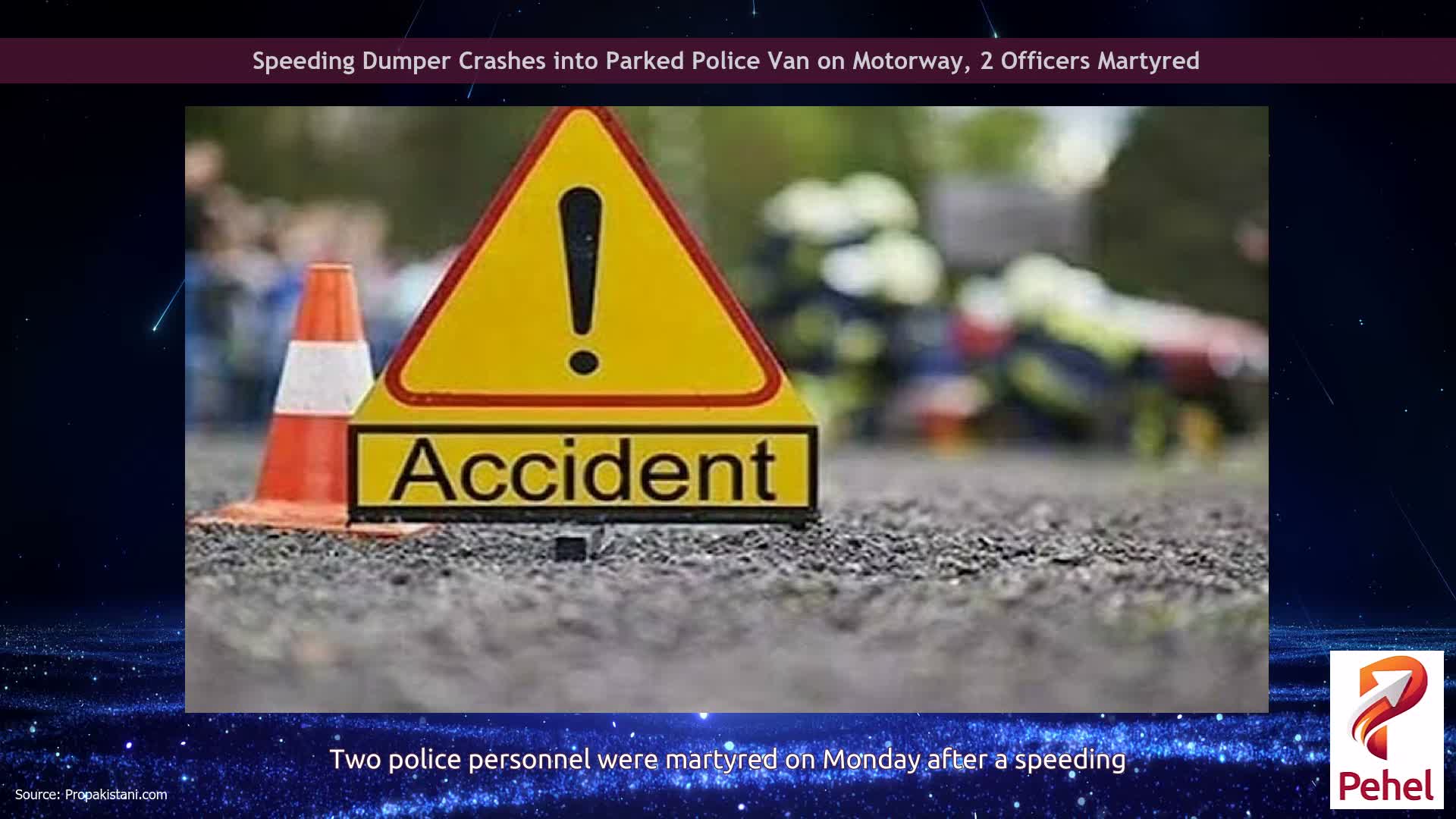 Speeding Dumper Crashes into Parked Police Van on Motorway, 2 Officers Martyred