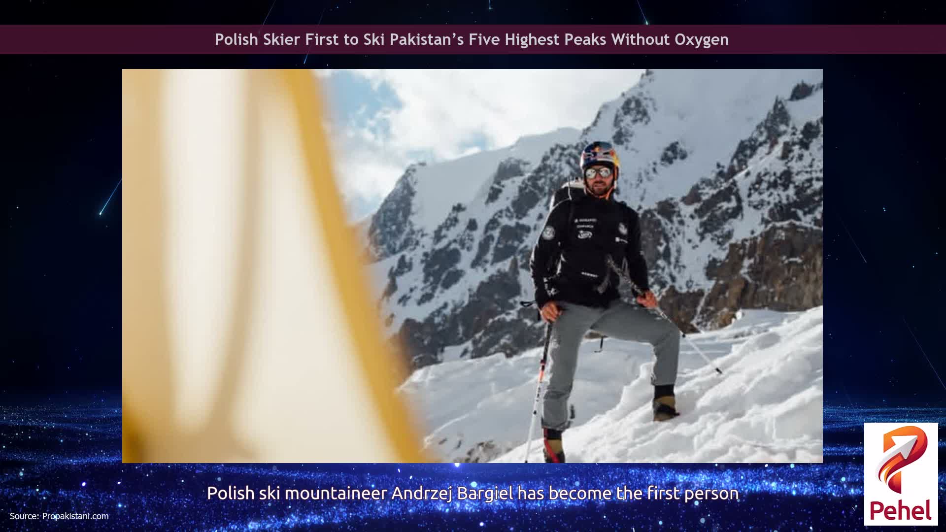 Polish Skier First to Ski Pakistan’s Five Highest Peaks Without Oxygen