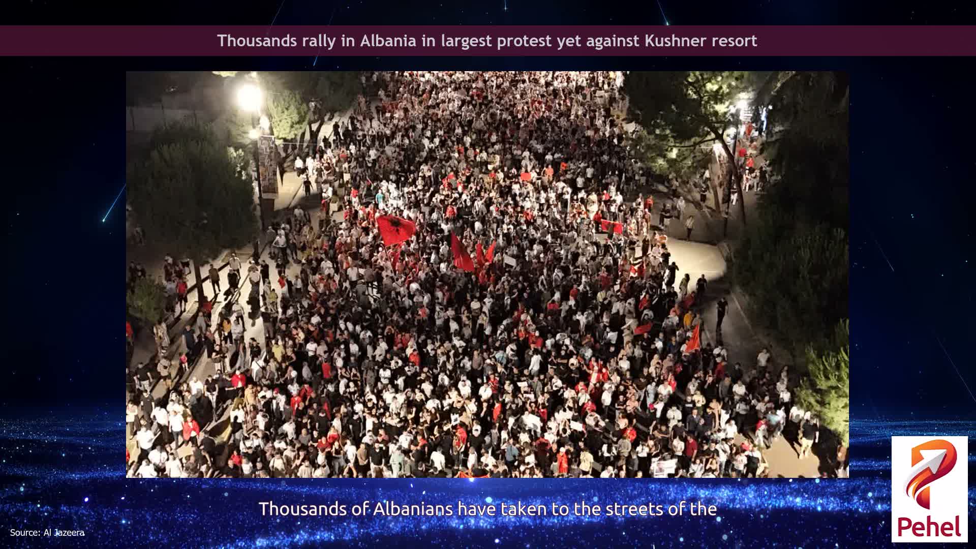 Thousands rally in Albania in largest protest yet against Kushner resort