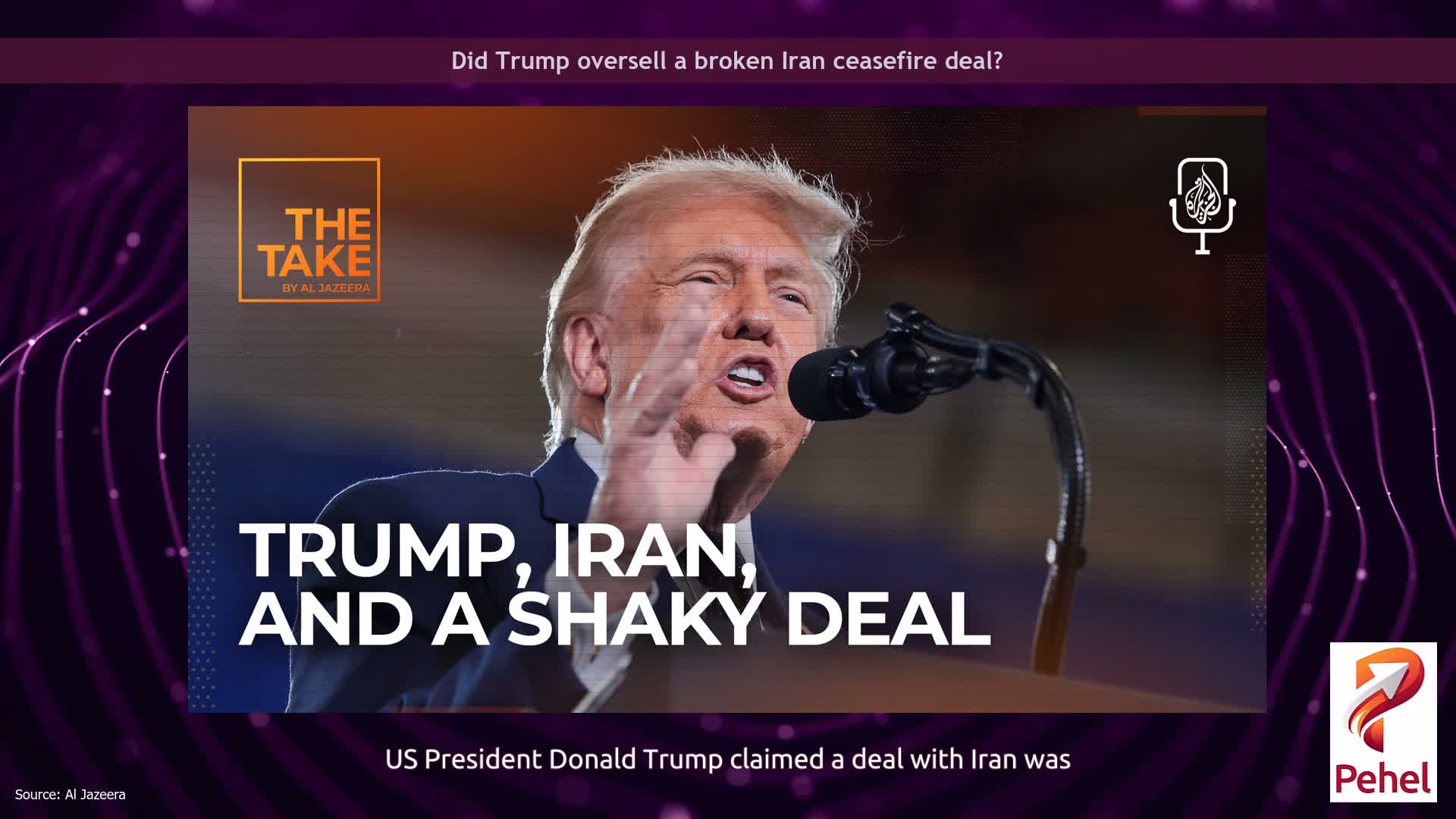 Did Trump oversell a broken Iran ceasefire deal?