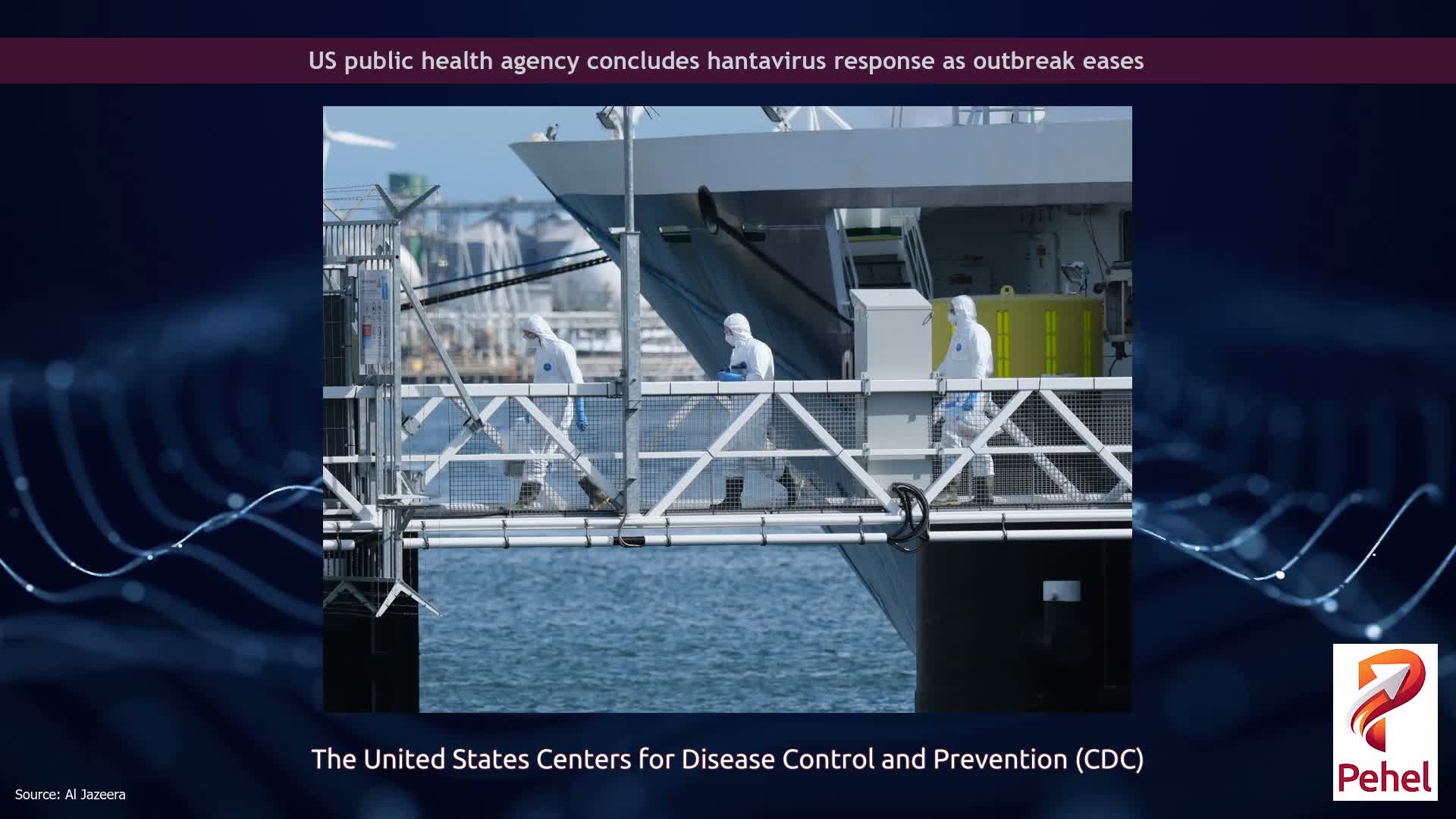 US public health agency concludes hantavirus response as outbreak eases