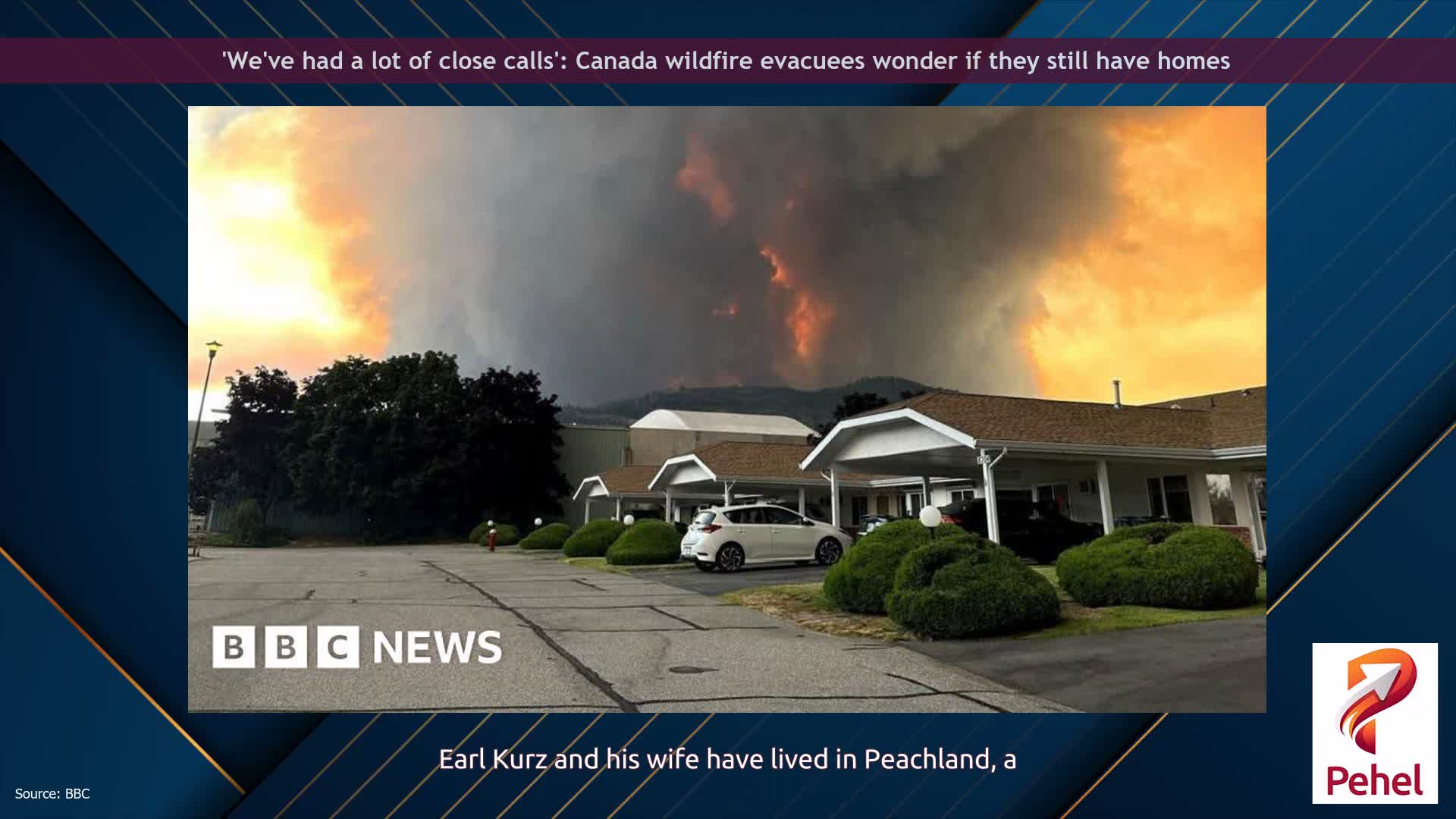 'We've had a lot of close calls': Canada wildfire evacuees wonder if they still have homes