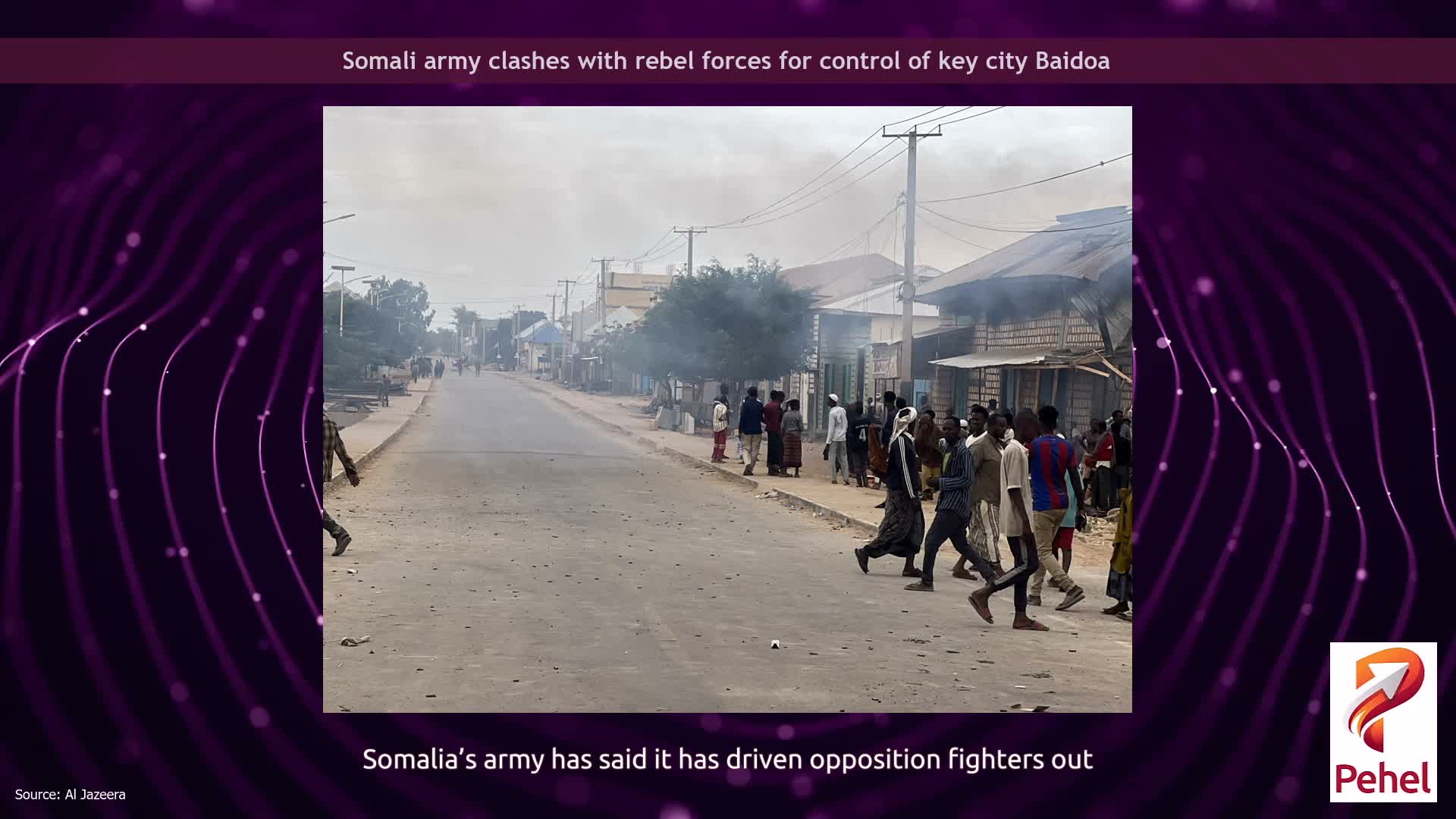 Somali army clashes with rebel forces for control of key city Baidoa