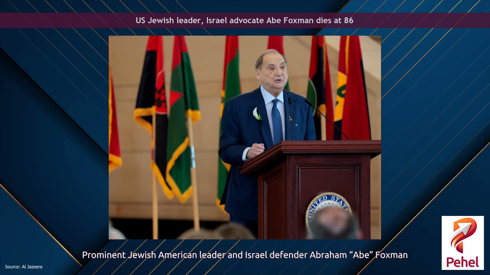 US Jewish leader, Israel advocate Abe Foxman dies at 86