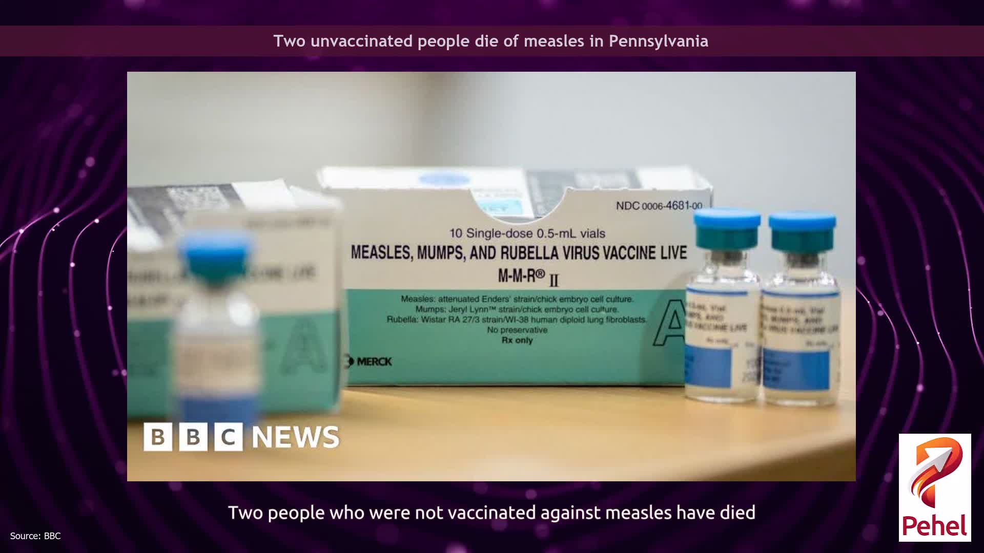 Two unvaccinated people die of measles in Pennsylvania
