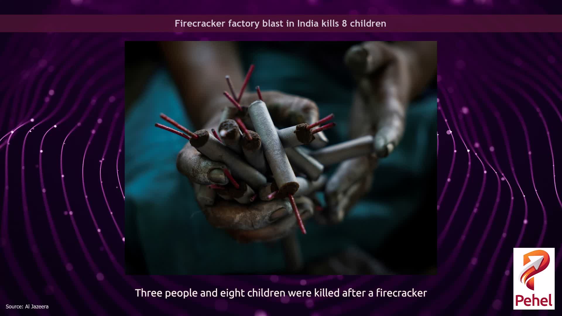 Firecracker factory blast in India kills 8 children