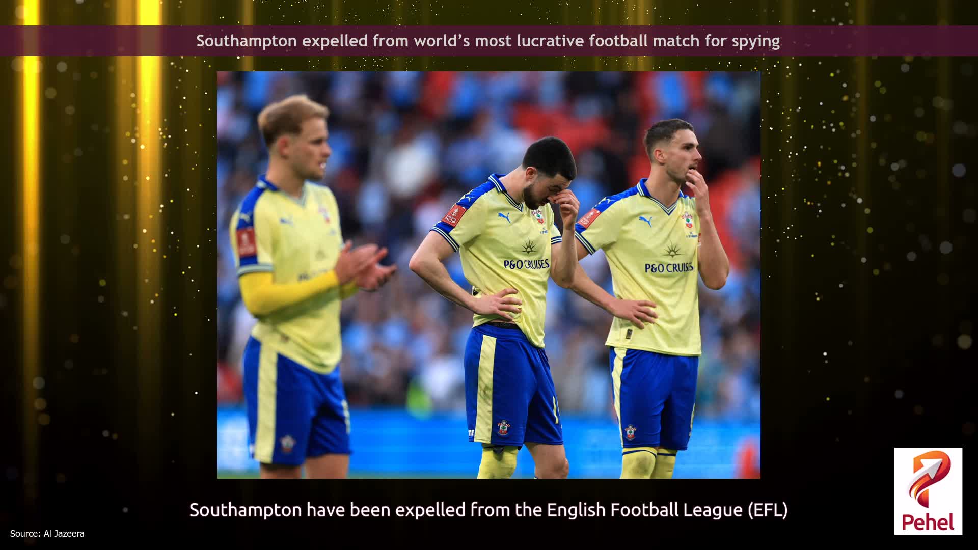 Southampton expelled from world’s most lucrative football match for spying