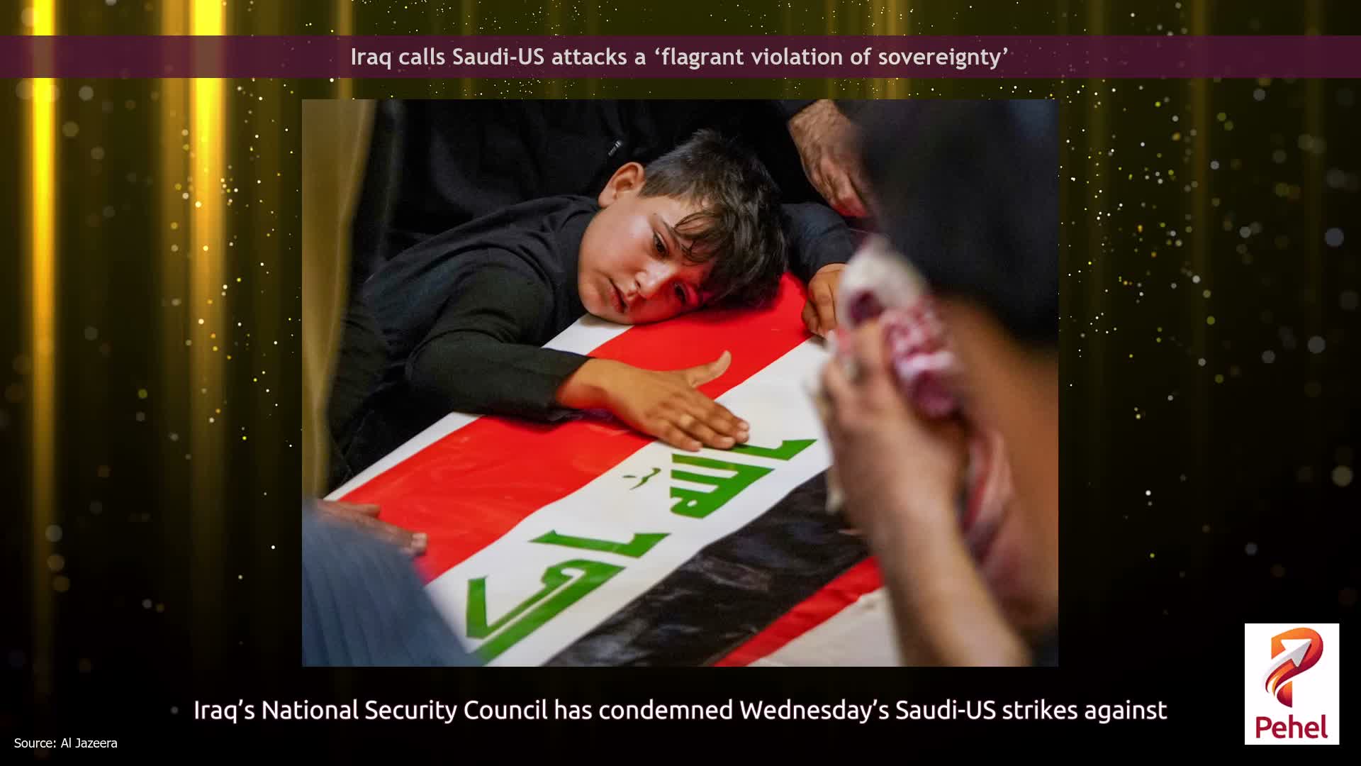 Iraq calls Saudi-US attacks a ‘flagrant violation of sovereignty’