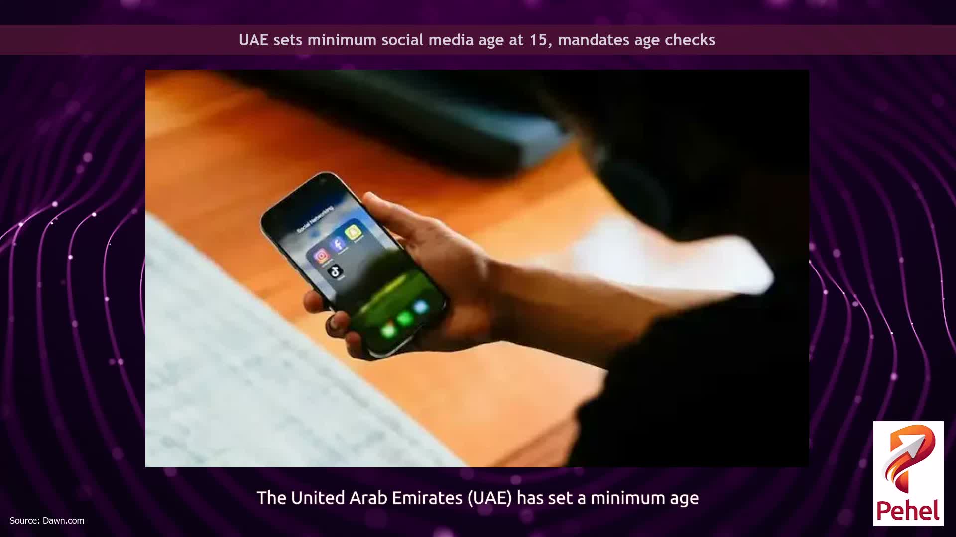 UAE sets minimum social media age at 15, mandates age checks