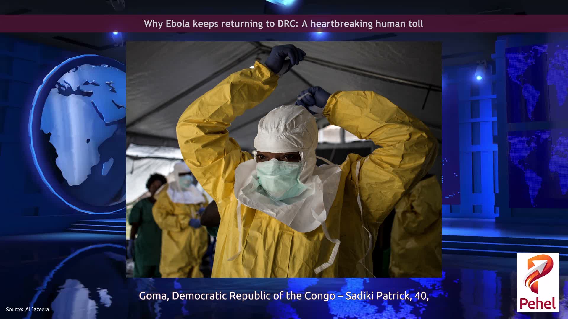 Why Ebola keeps returning to DRC: A heartbreaking human toll