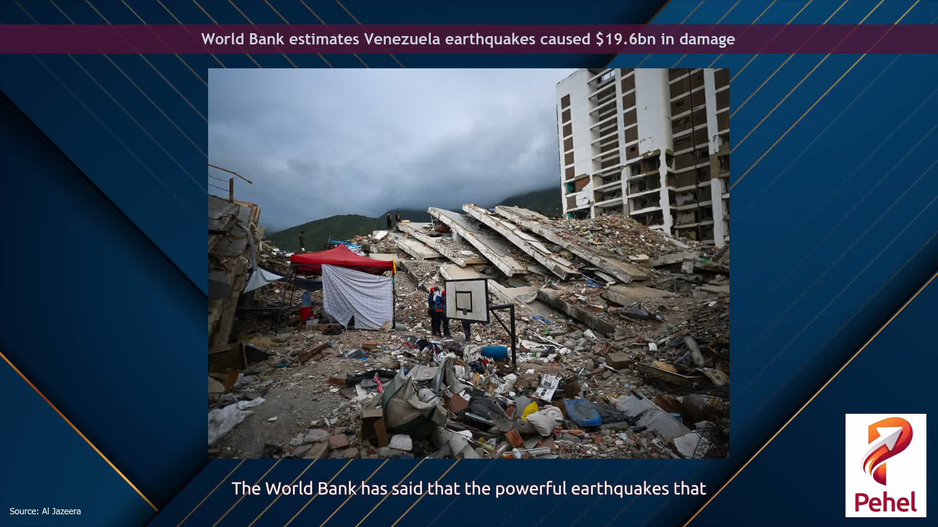 World Bank estimates Venezuela earthquakes caused $19.6bn in damage