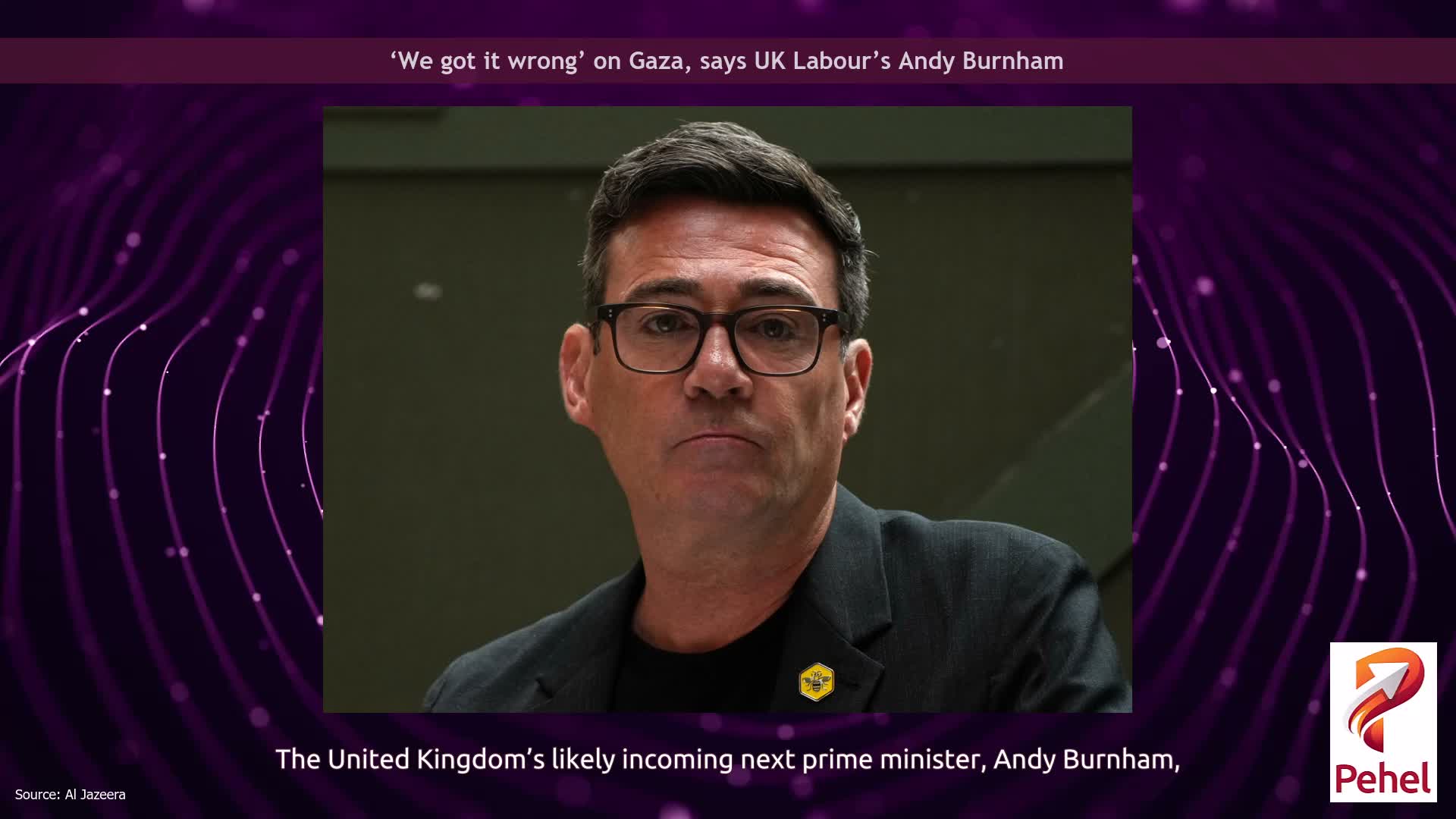 ‘We got it wrong’ on Gaza, says UK Labour’s Andy Burnham