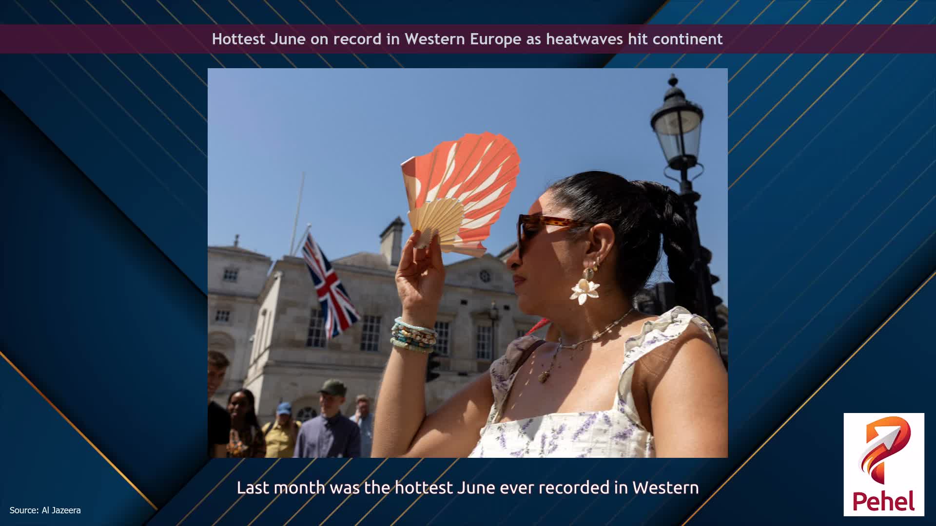 Hottest June on record in Western Europe as heatwaves hit continent