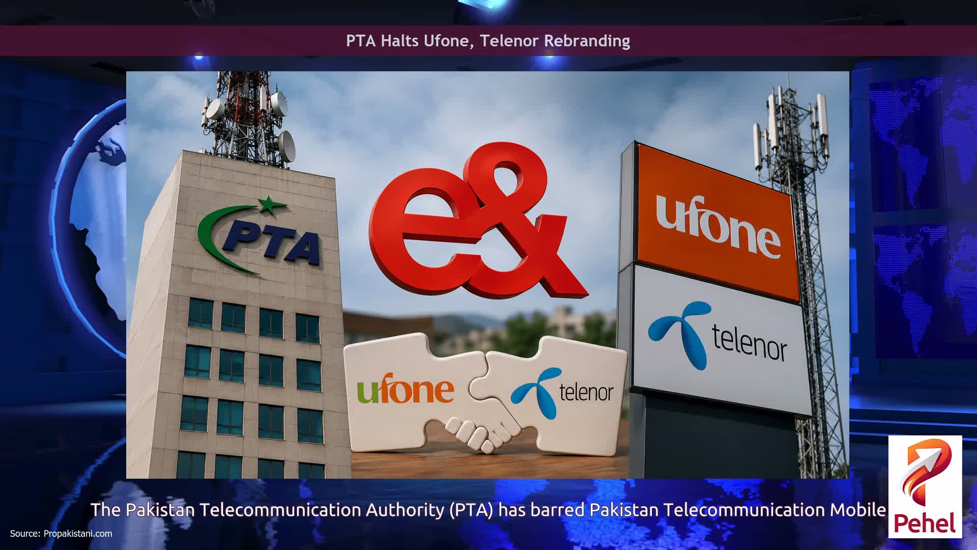PTA Halts Ufone, Telenor Rebranding