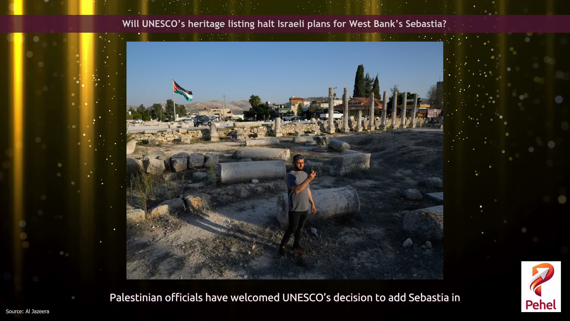 Will UNESCO’s heritage listing halt Israeli plans for West Bank’s Sebastia?