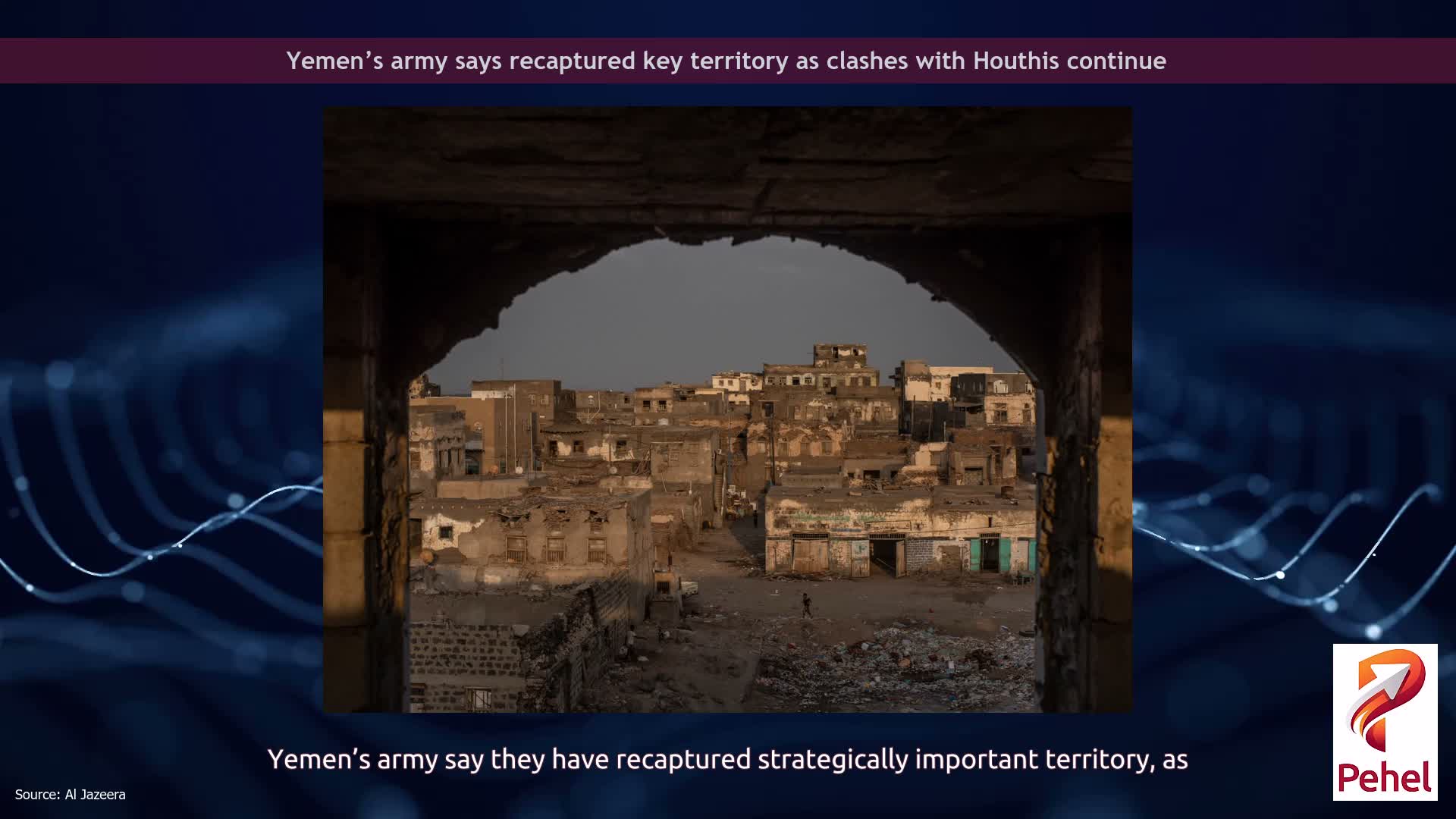 Yemen’s army says recaptured key territory as clashes with Houthis continue
