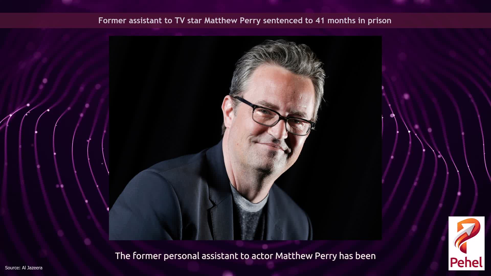 Former assistant to TV star Matthew Perry sentenced to 41 months in prison