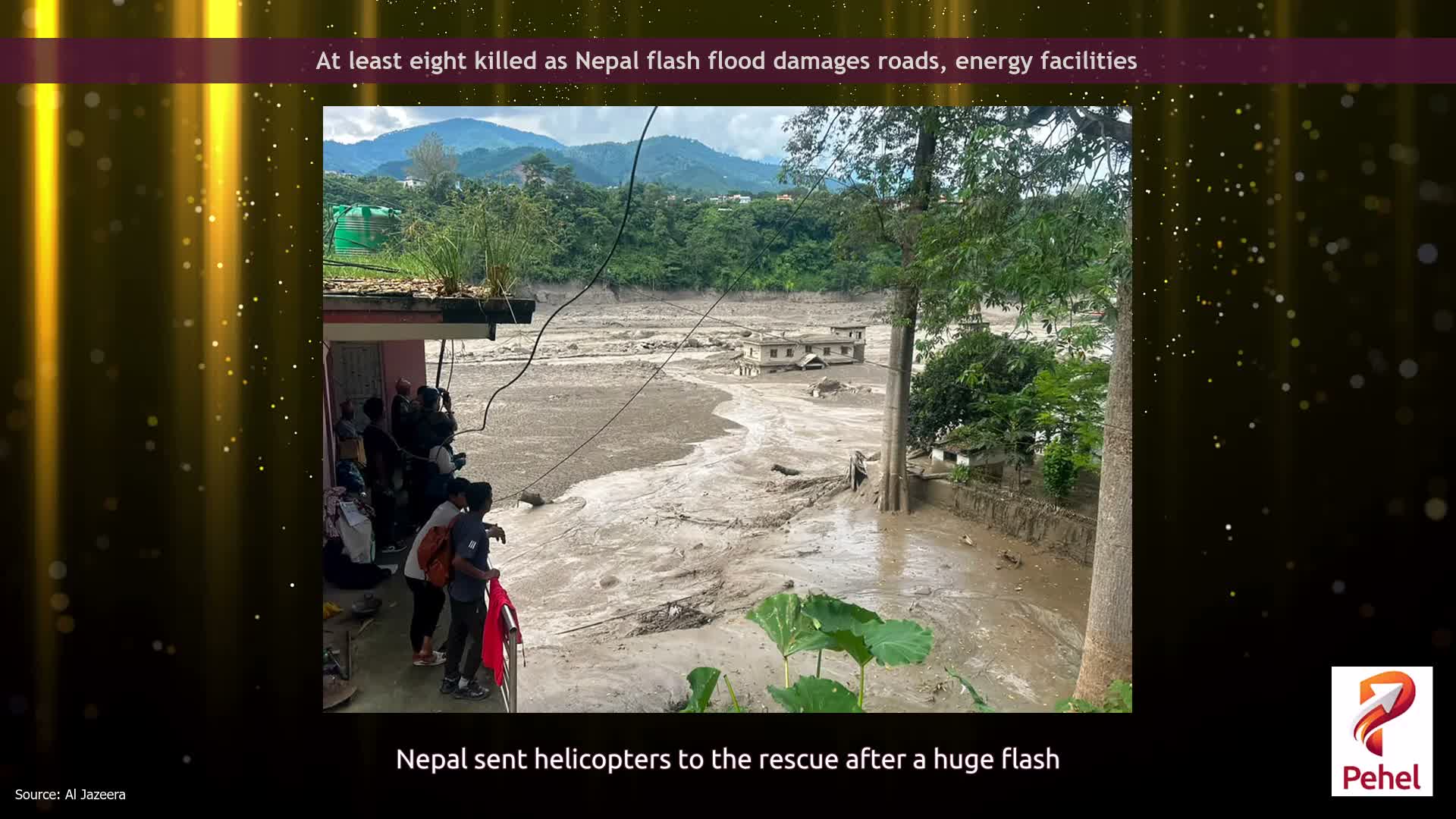 At least eight killed as Nepal flash flood damages roads, energy facilities