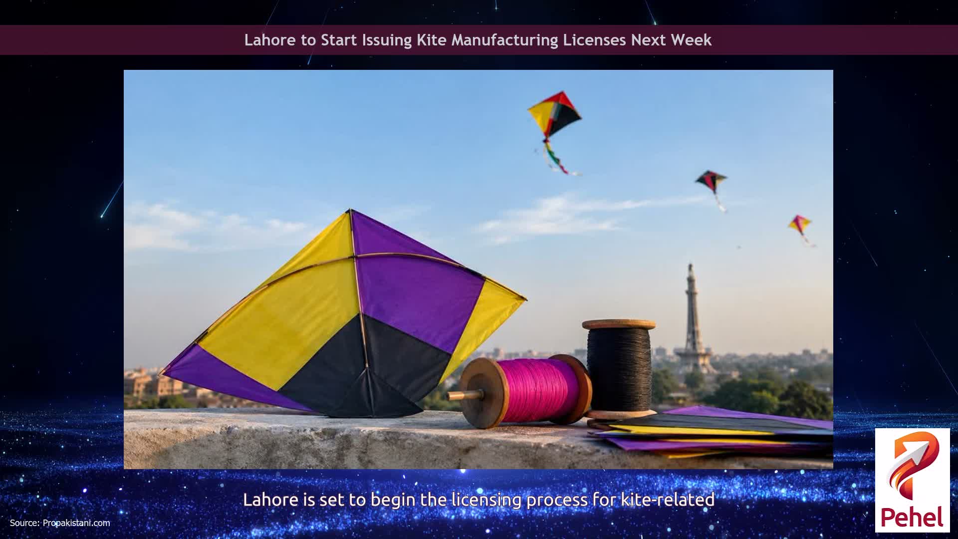 Lahore to Start Issuing Kite Manufacturing Licenses Next Week