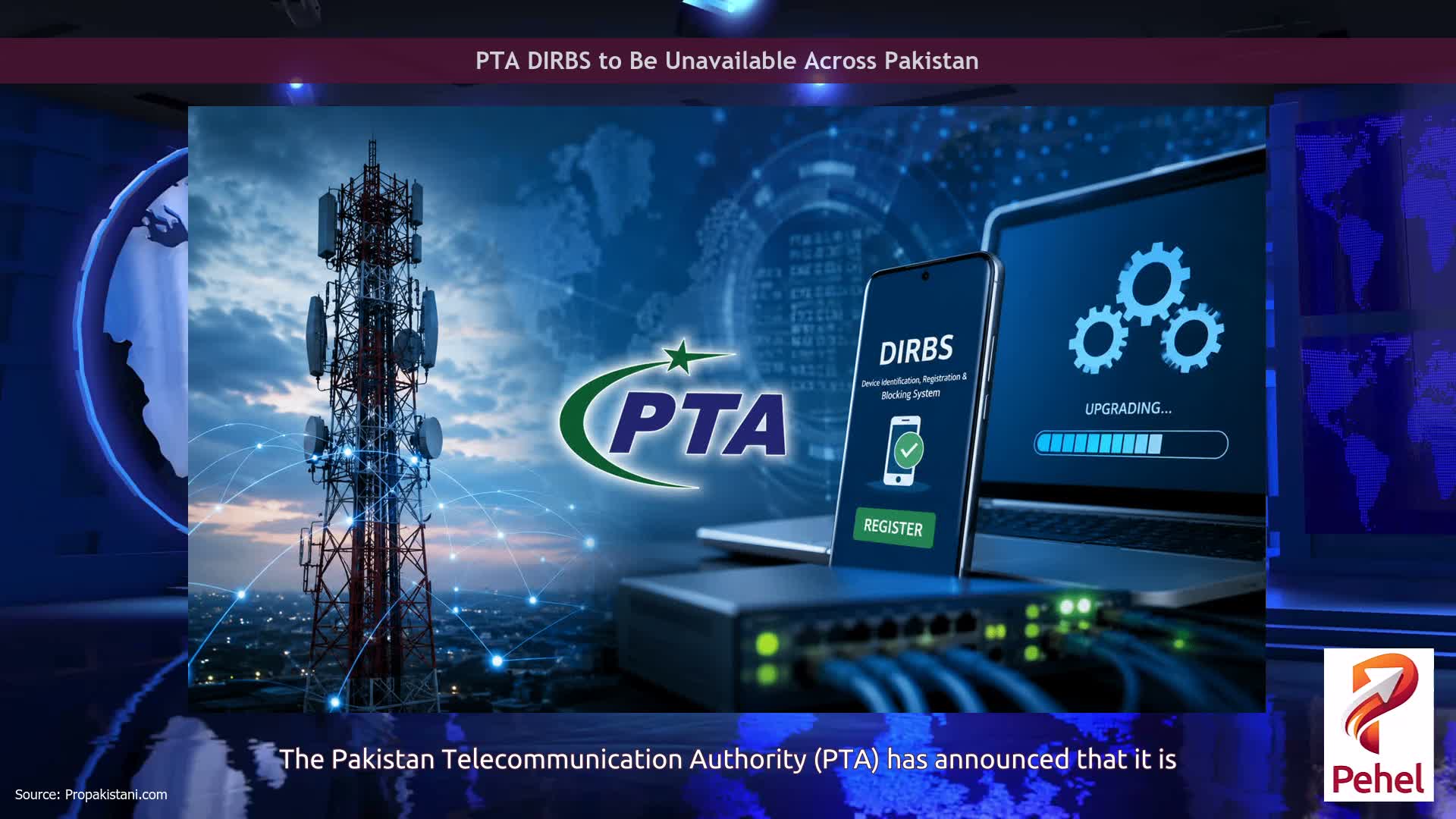 PTA DIRBS to Be Unavailable Across Pakistan