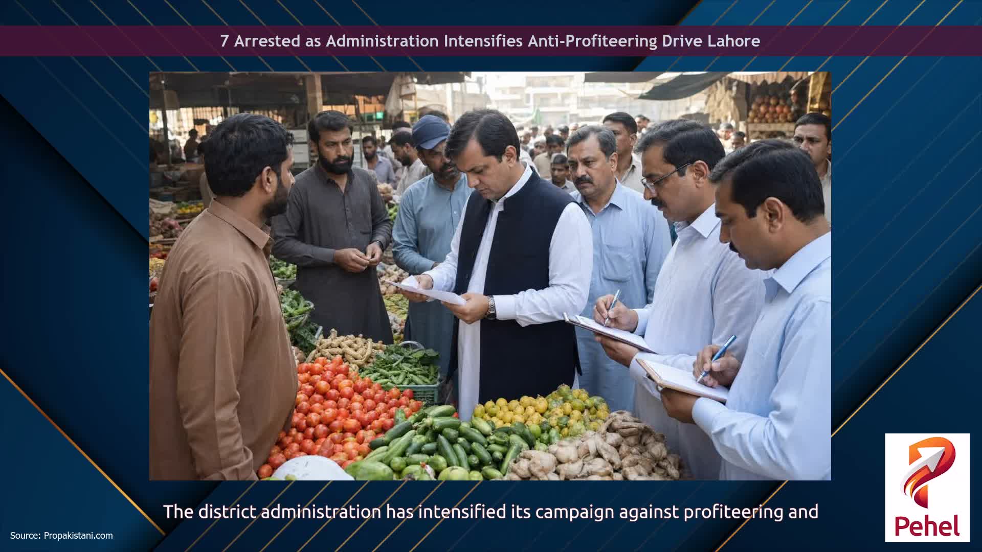 7 Arrested as Administration Intensifies Anti-Profiteering Drive Lahore