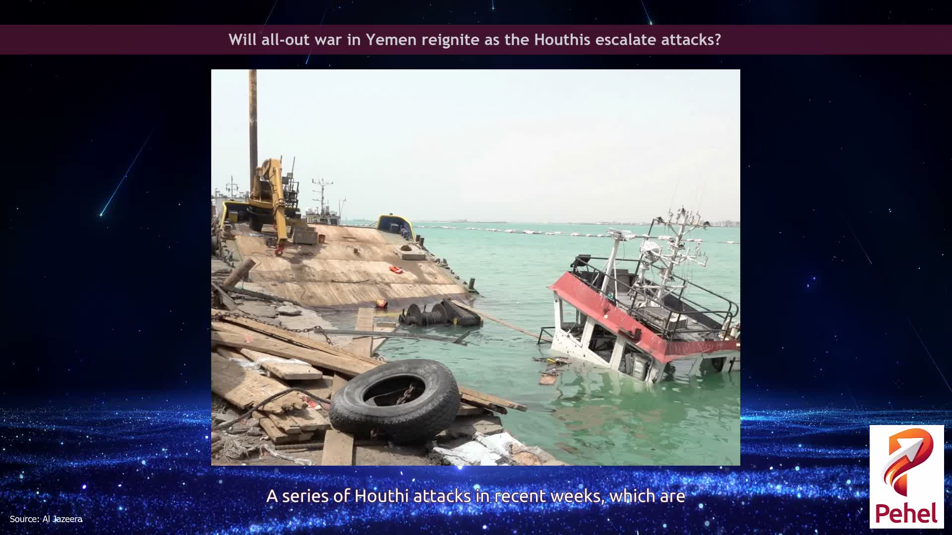 Will all-out war in Yemen reignite as the Houthis escalate attacks?