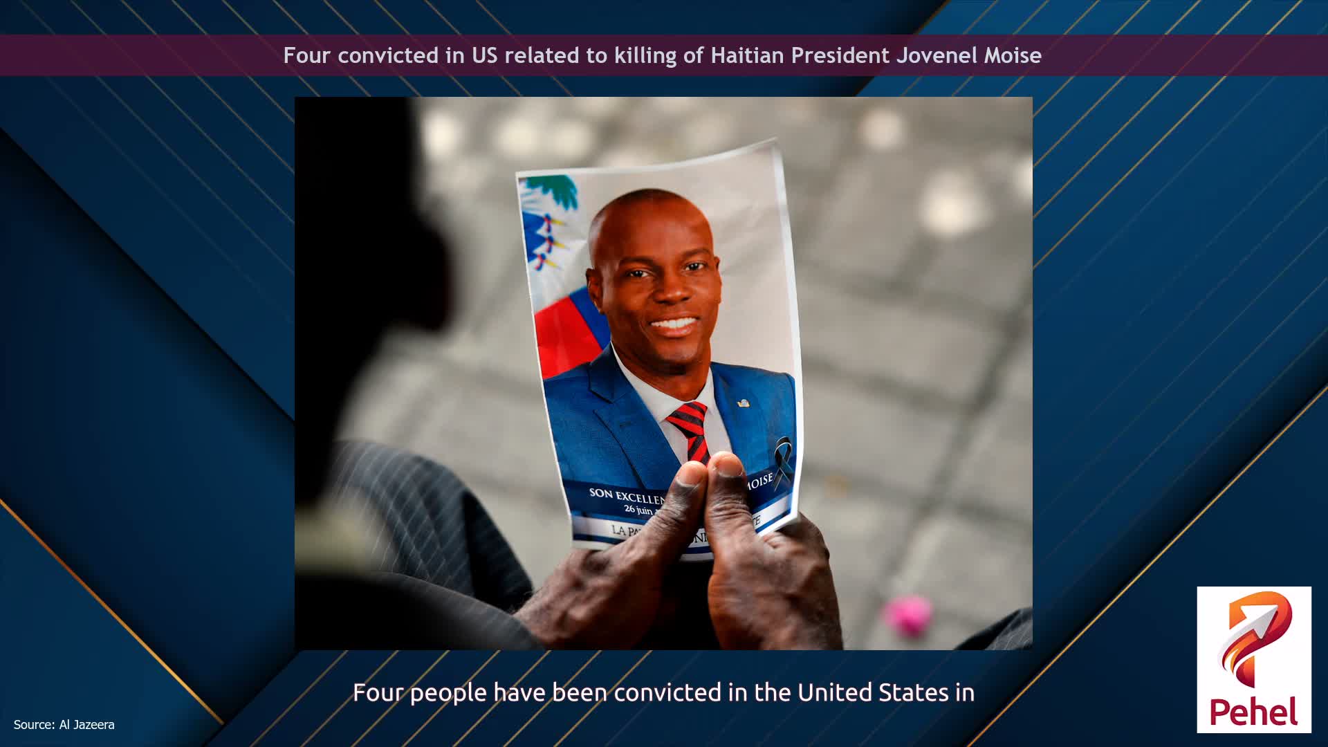 Four convicted in US related to killing of Haitian President Jovenel Moise