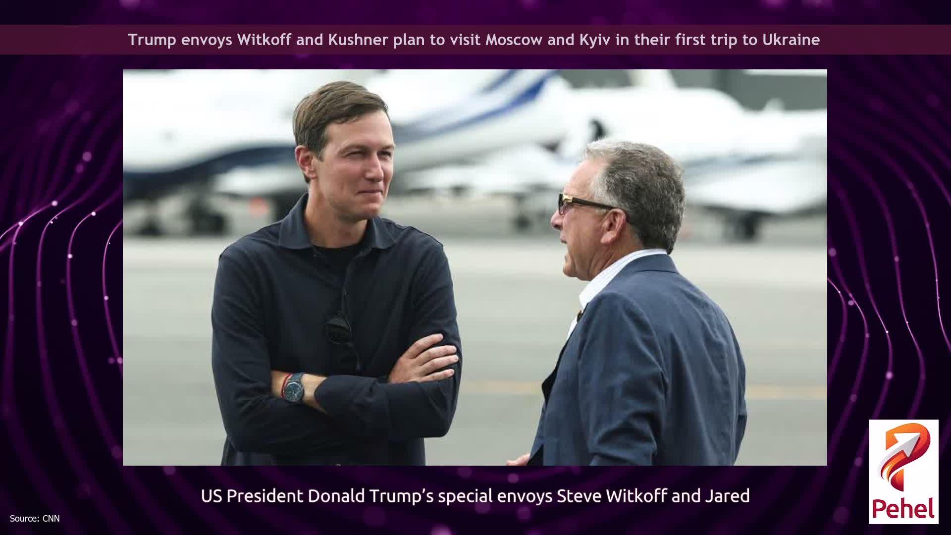 Trump envoys Witkoff and Kushner plan to visit Moscow and Kyiv in their first trip to Ukraine