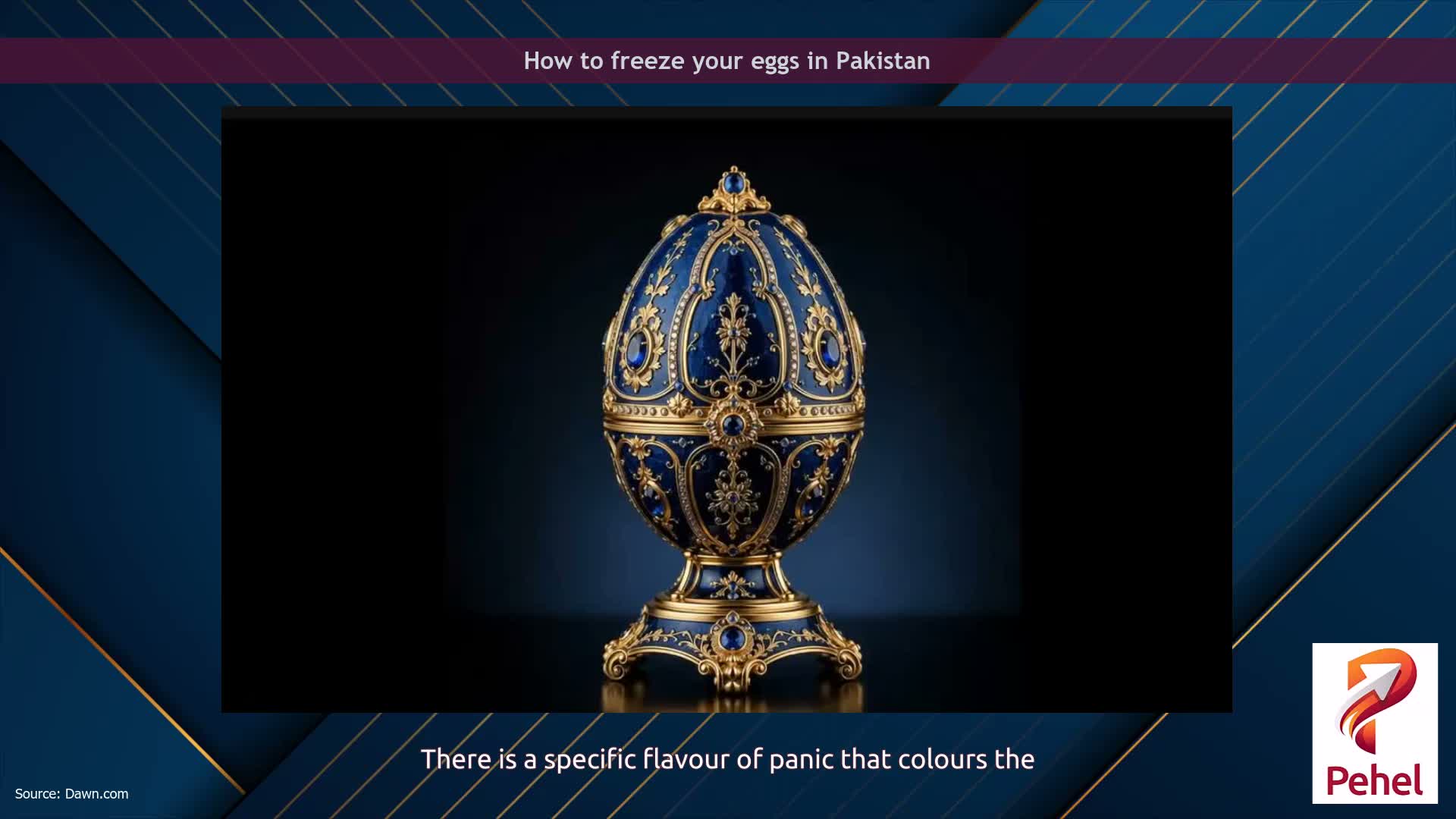 How to freeze your eggs in Pakistan