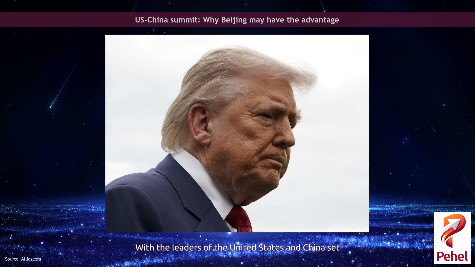 US-China summit: Why Beijing may have the advantage