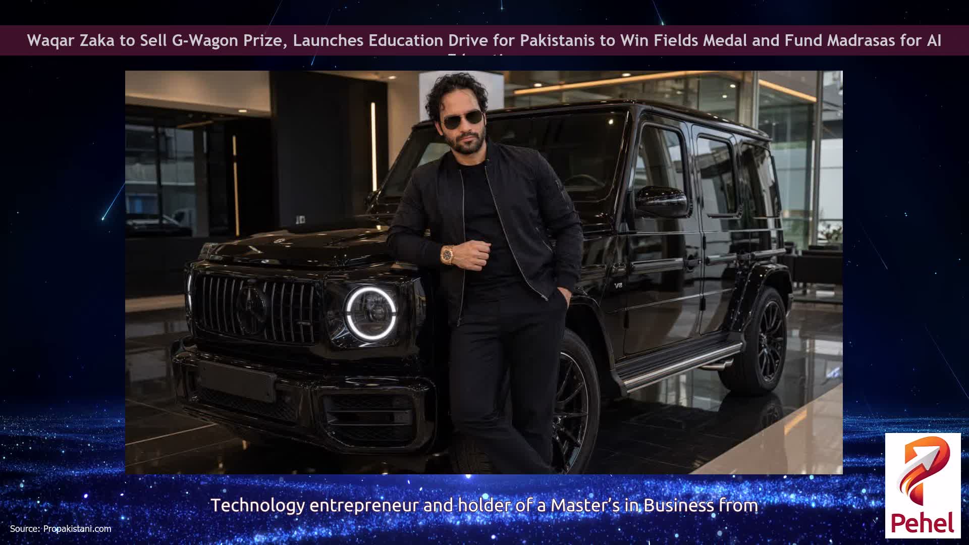 Waqar Zaka to Sell G-Wagon Prize, Launches Education Drive for Pakistanis to Win Fields Medal and Fund Madrasas for AI Education
