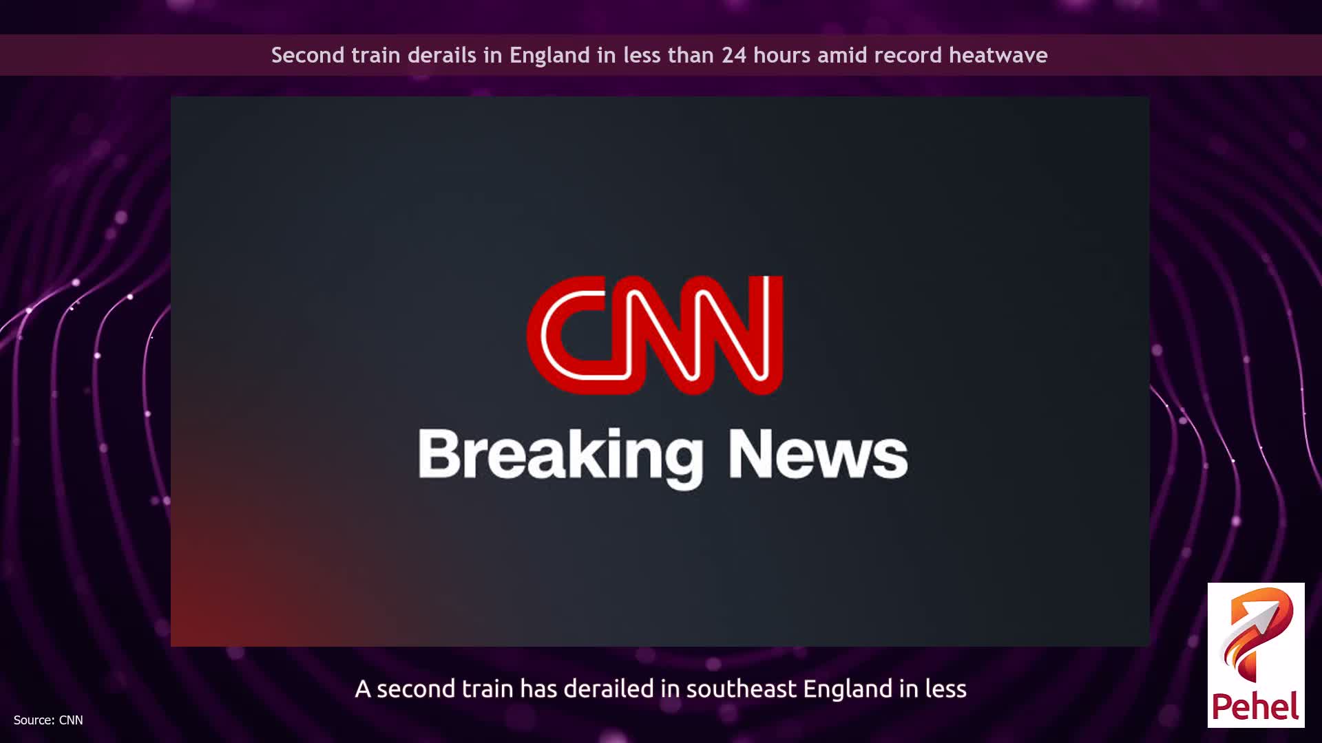 Second train derails in England in less than 24 hours amid record heatwave