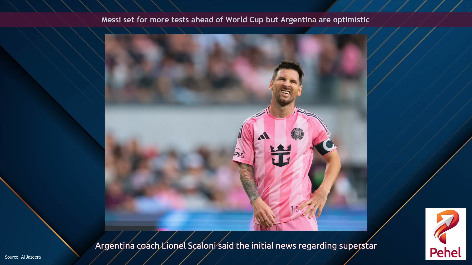 Messi set for more tests ahead of World Cup but Argentina are optimistic