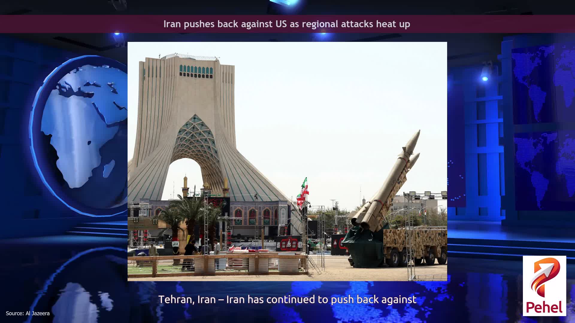 Iran pushes back against US as regional attacks heat up